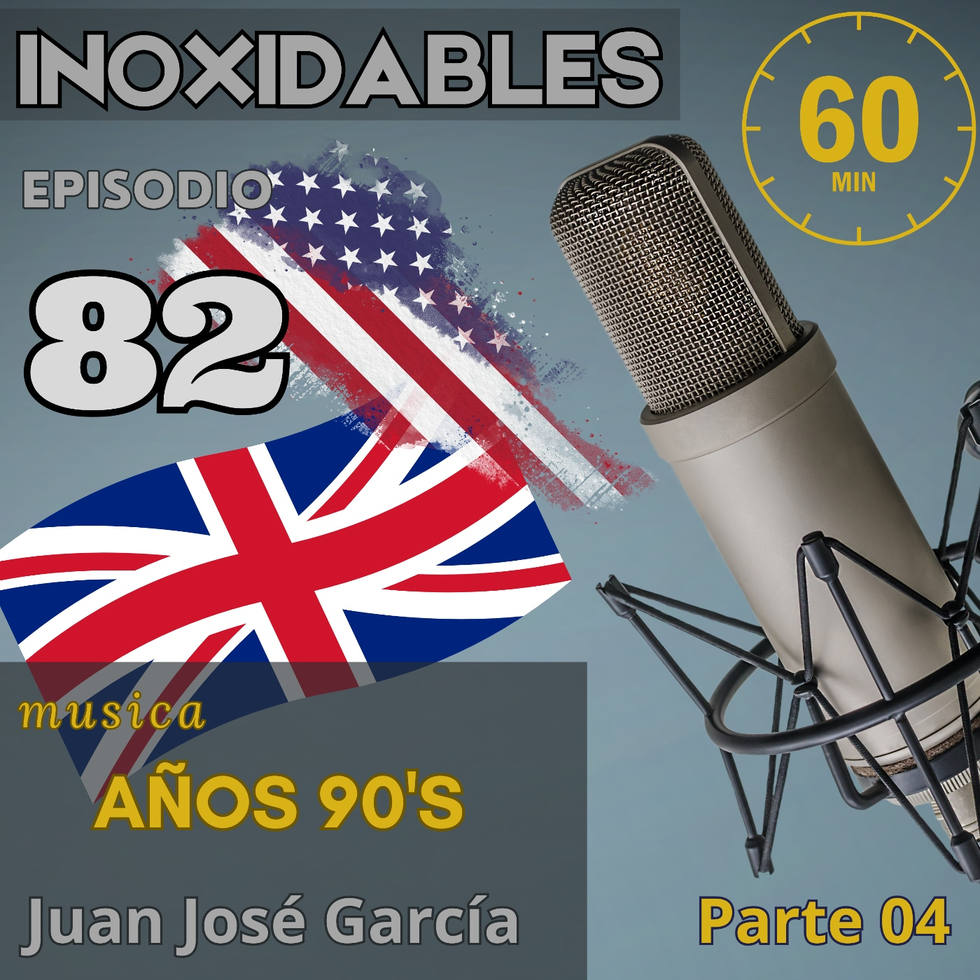 82 Inoxidables Inglés 90's parte 4 episode artwork