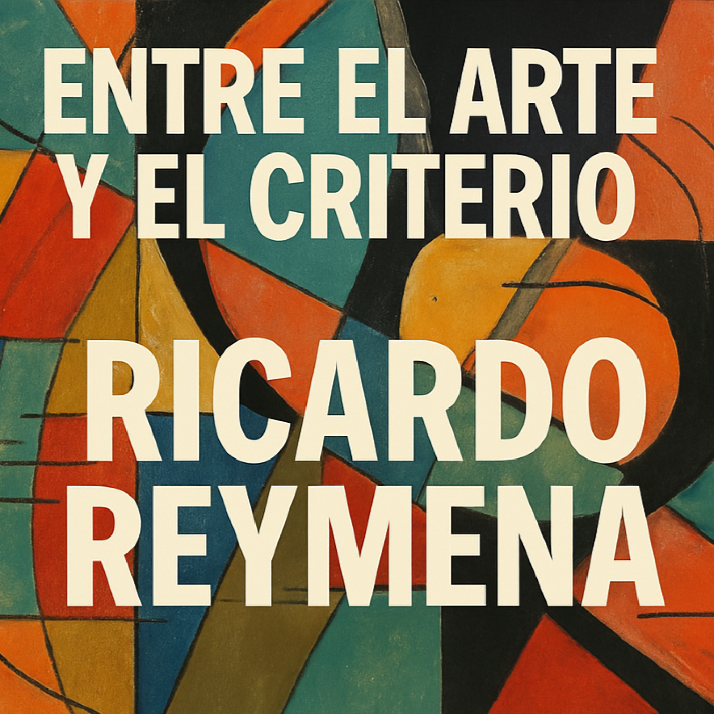 Entre el Arte y el Criterio