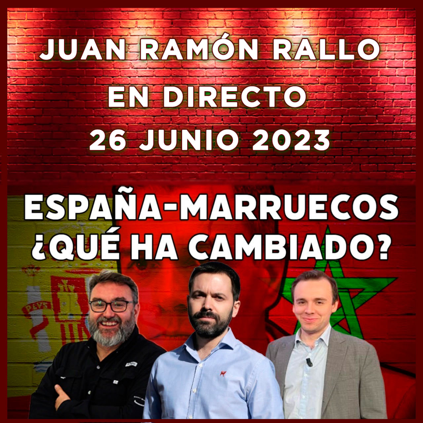 Audios Juan R. Rallo. España-Marruecos: ¿qué ha cambiado? | Directo 26 Junio 2023