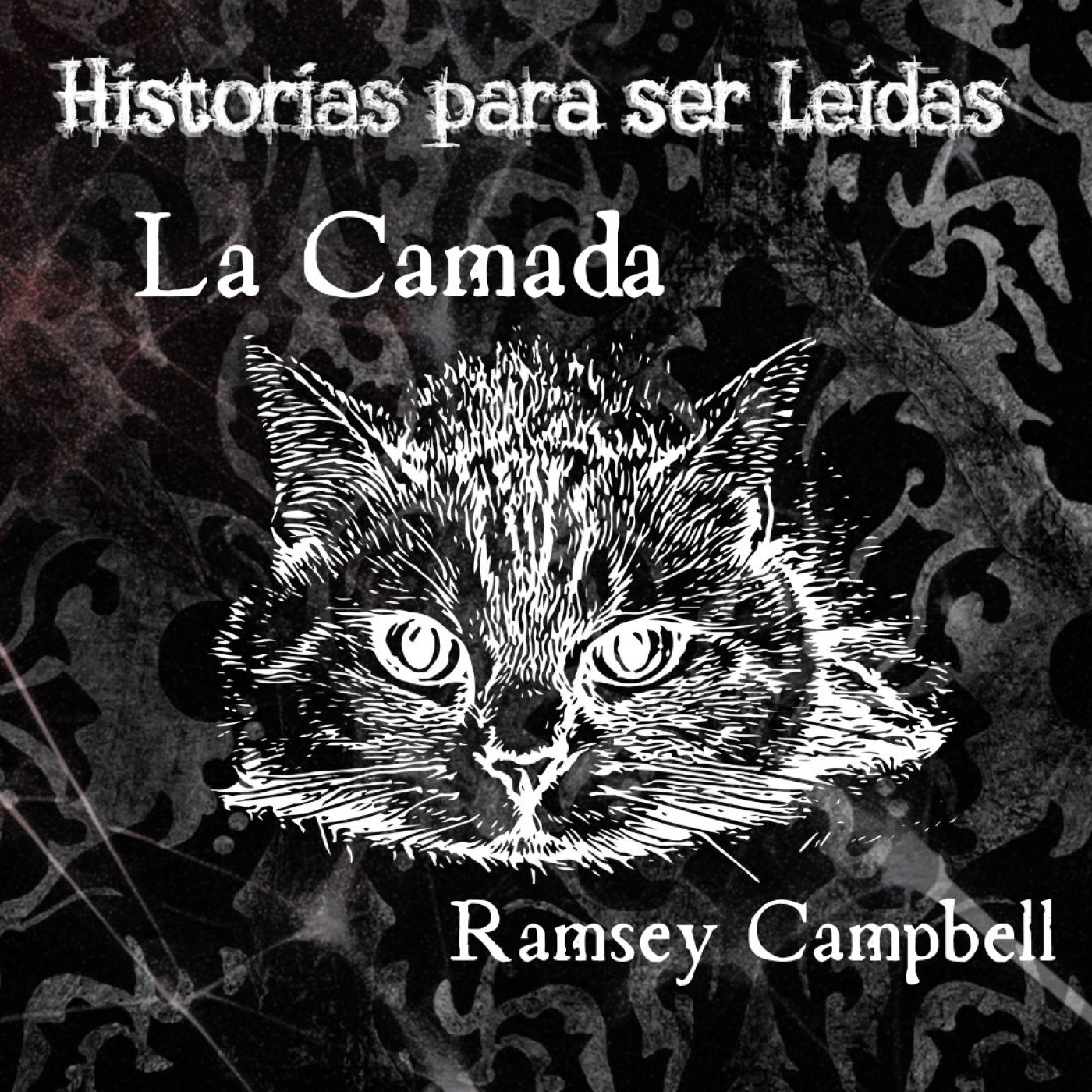 La Camada, Ramsey Campbell