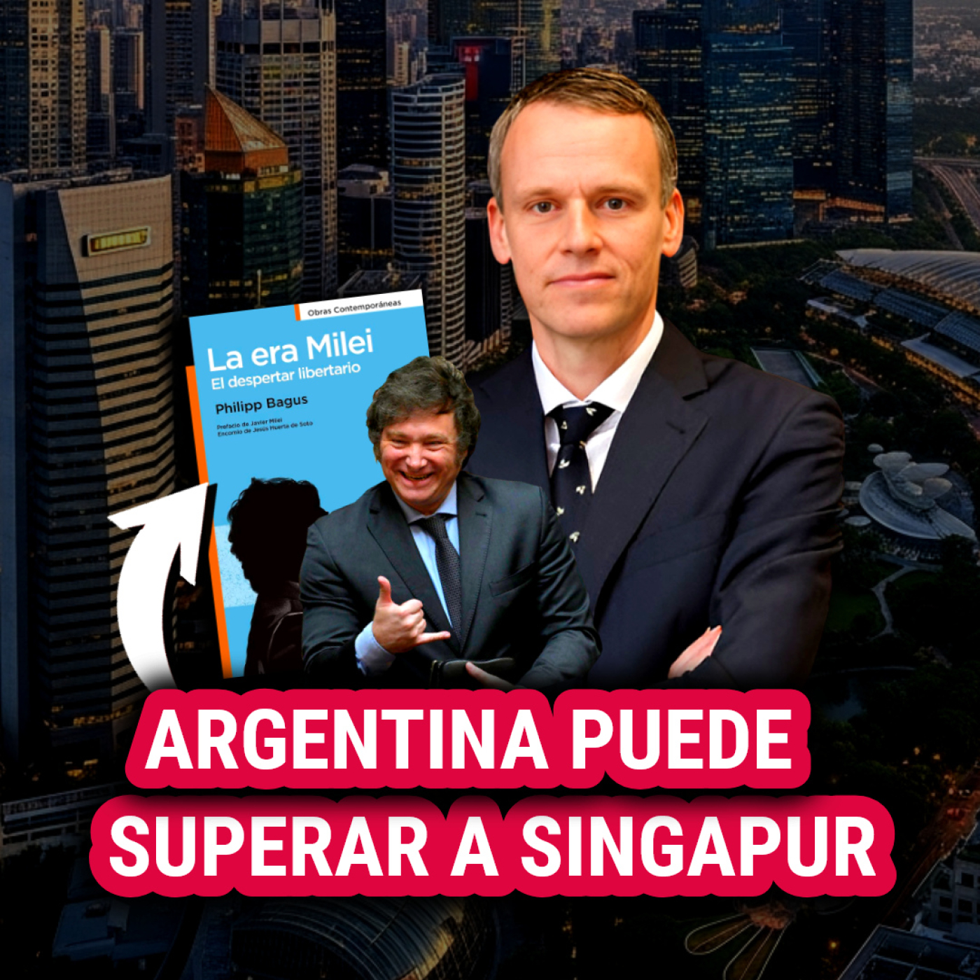257 | El LIBRO que HACE TEMBLAR a la IZQUIERDA: PHILIPP BAGUS y "LA ERA MILEI"