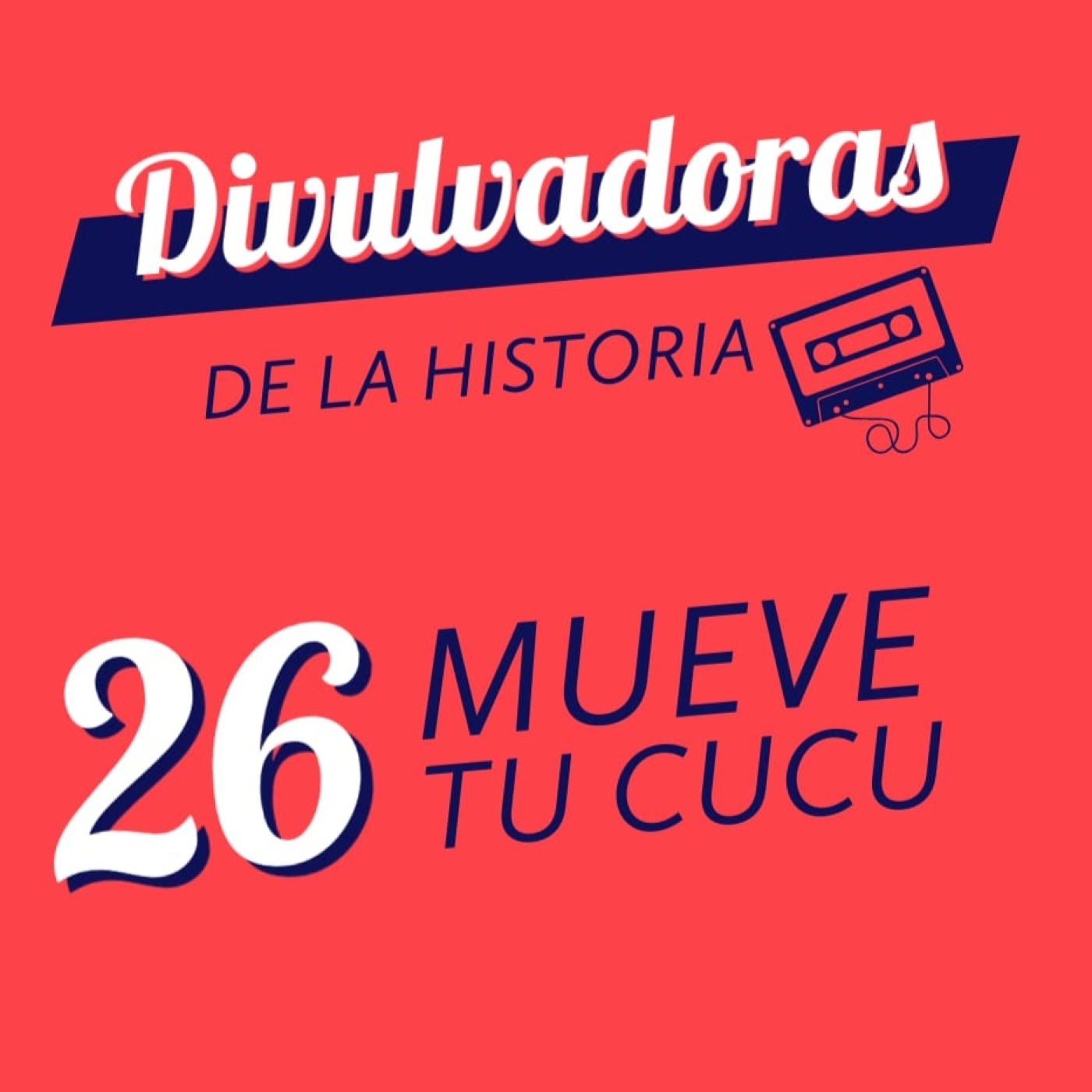 Divulvadoras de la Historia