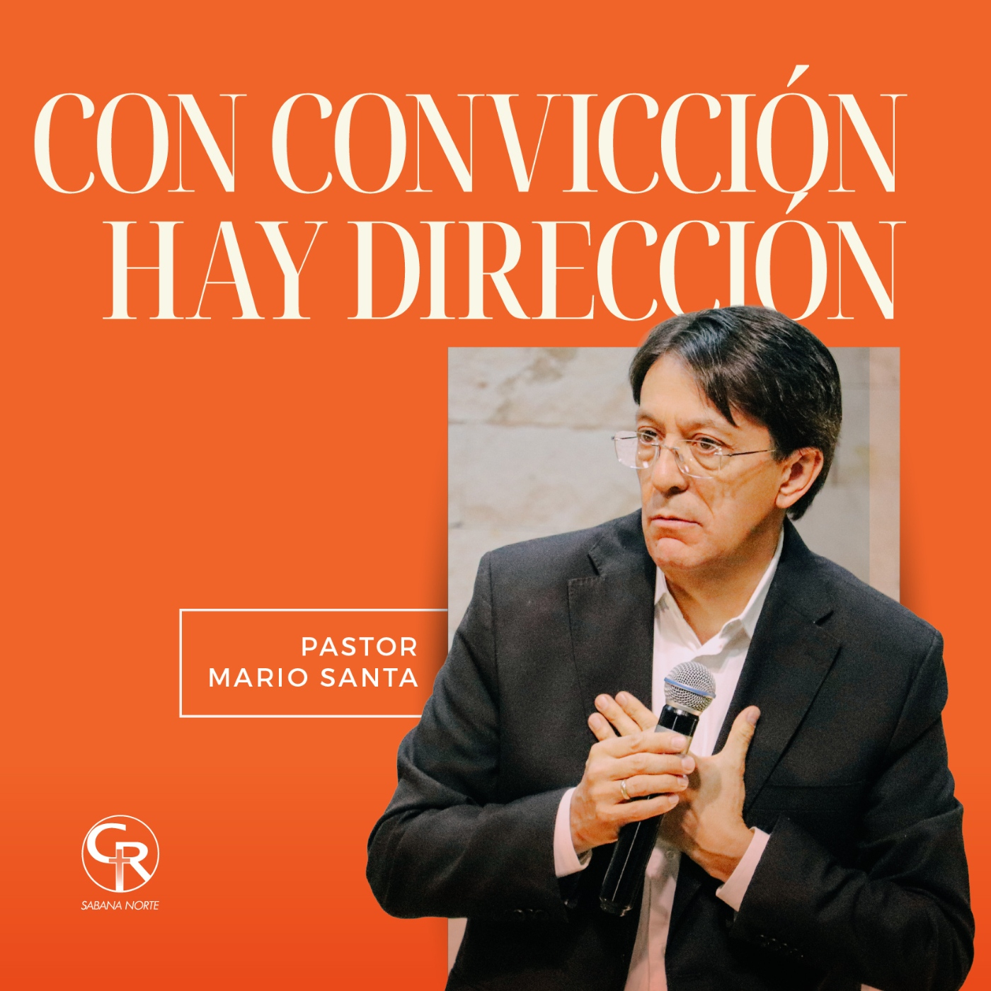 Con convicción, hay dirección - Pastor Mario Santa