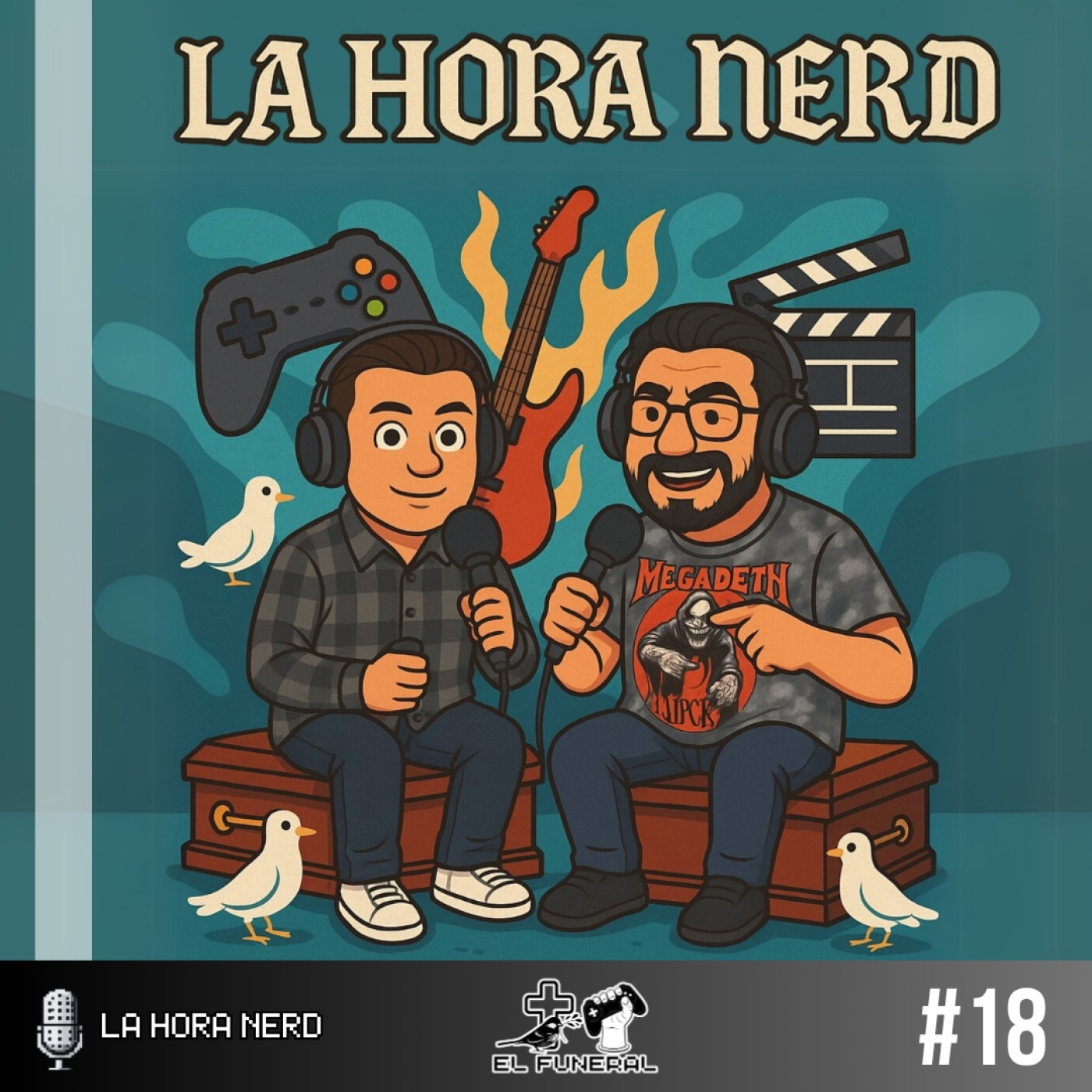 La Hora Nerd #18 ‐ El Funeral episode artwork