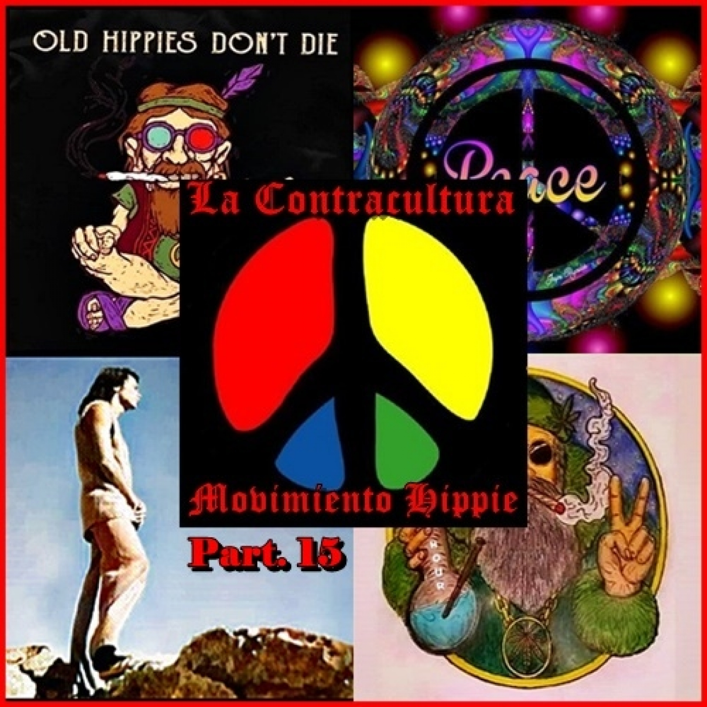 Part. 15 - La Contracultura Años '60 en CT - El Movimiento Hippie episode artwork