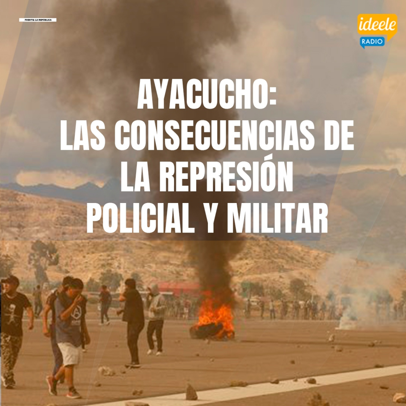 Informe - Ayacucho: las consecuencias de la represión militar y policial - [17-02-2023] episode artwork