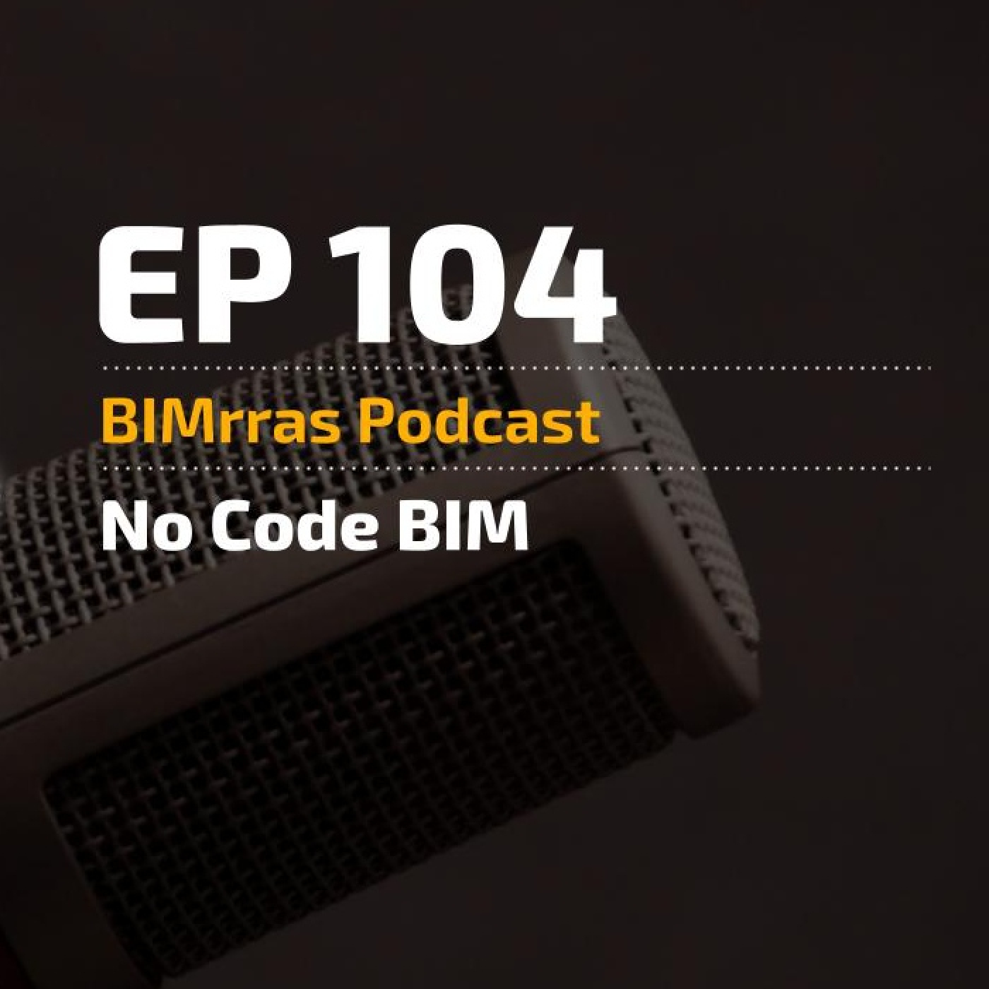 BIMrras Podcast