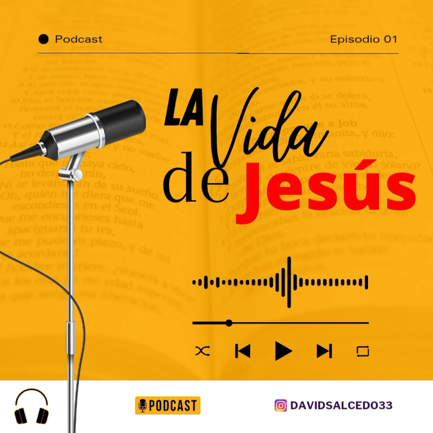Introducción del Podcast (La vida de Jesús) Episodio 01