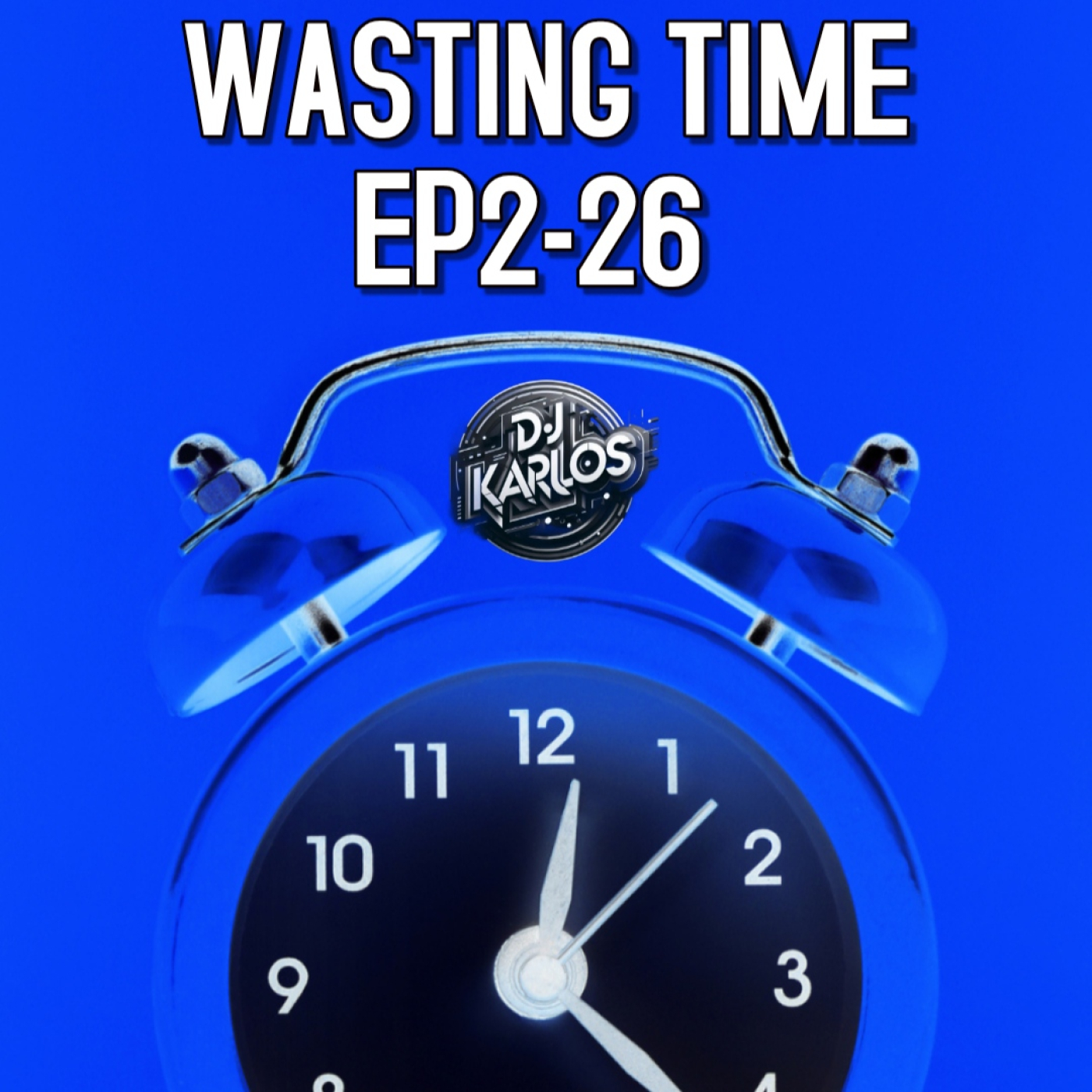 WASTING TIME EP2-26 episode artwork