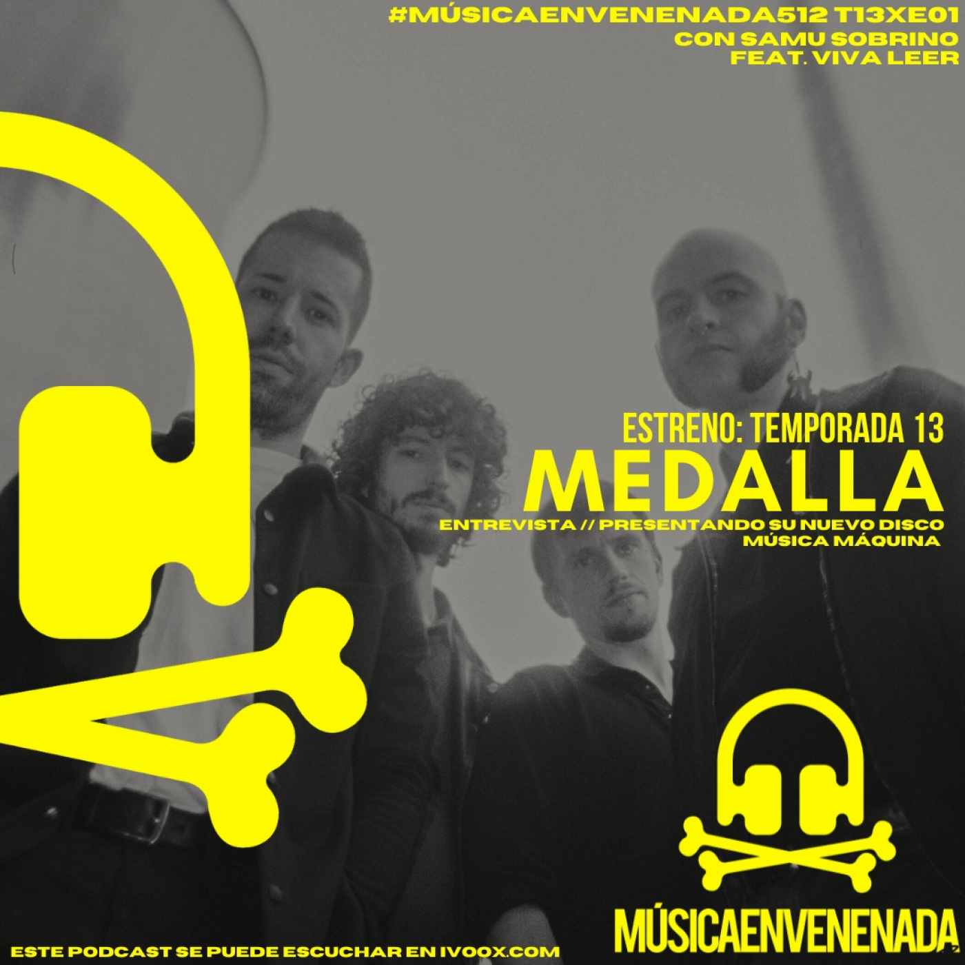 #MúsicaEnvenenada512 T13xE01 SEASON 13 CON MEDALLA