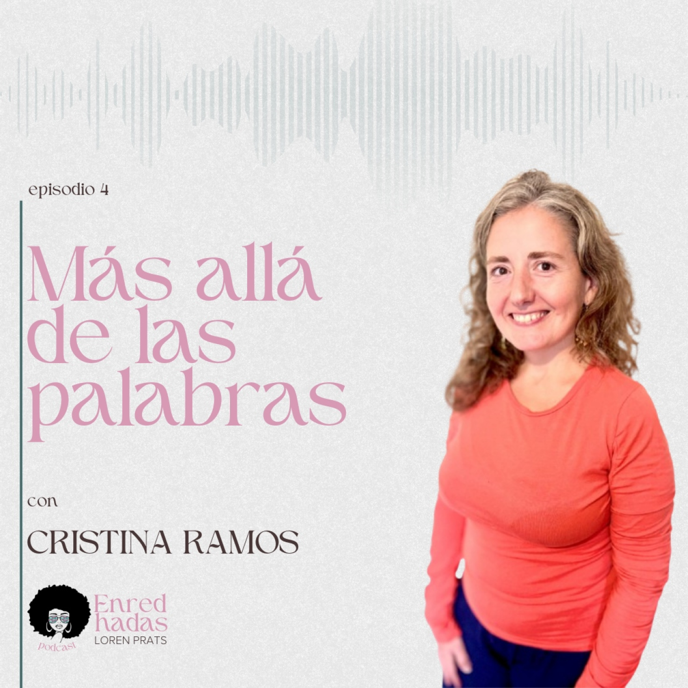 Enredhadas. El podcast de Loren Prats