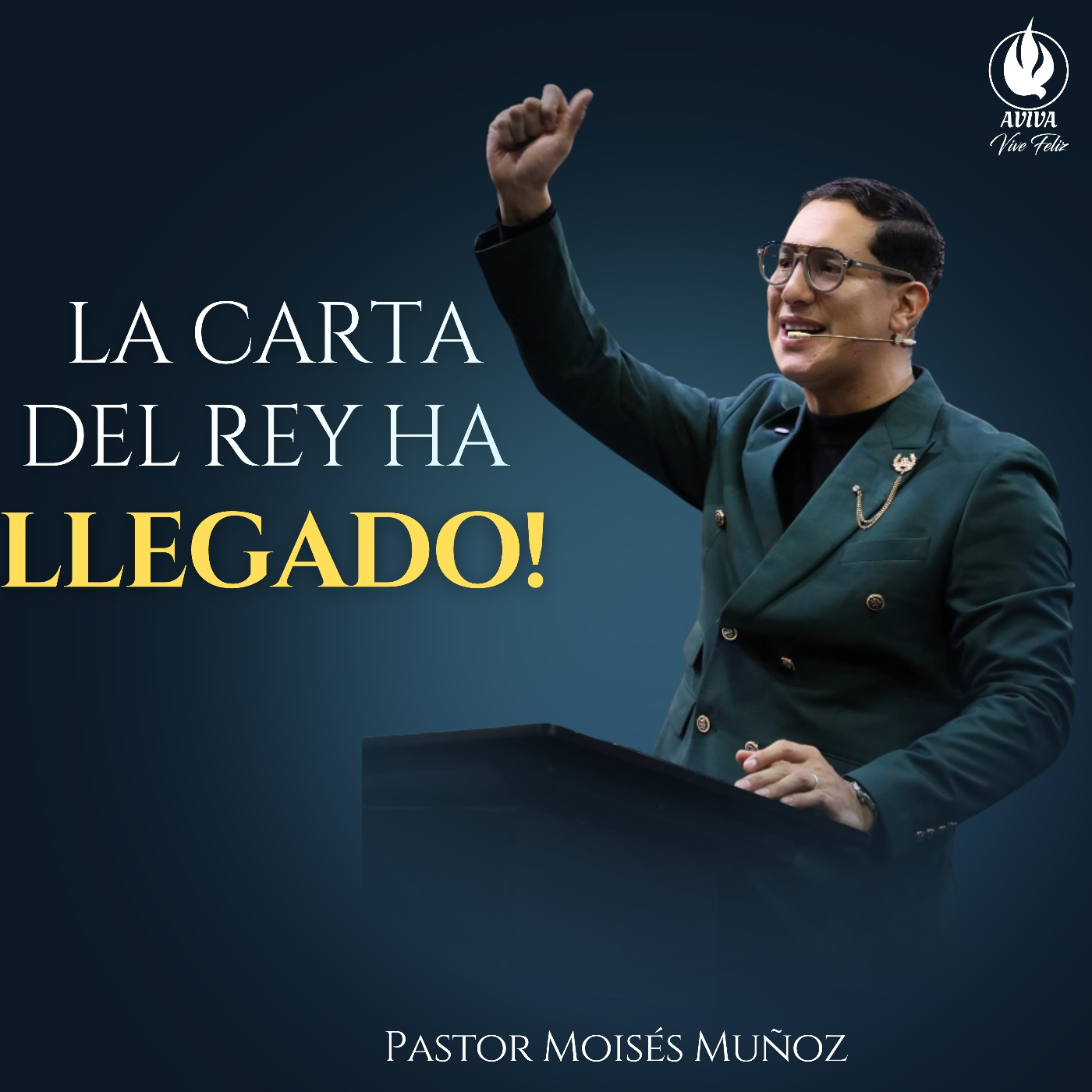 La carta del rey - Pastor Moises Muñoz episode artwork