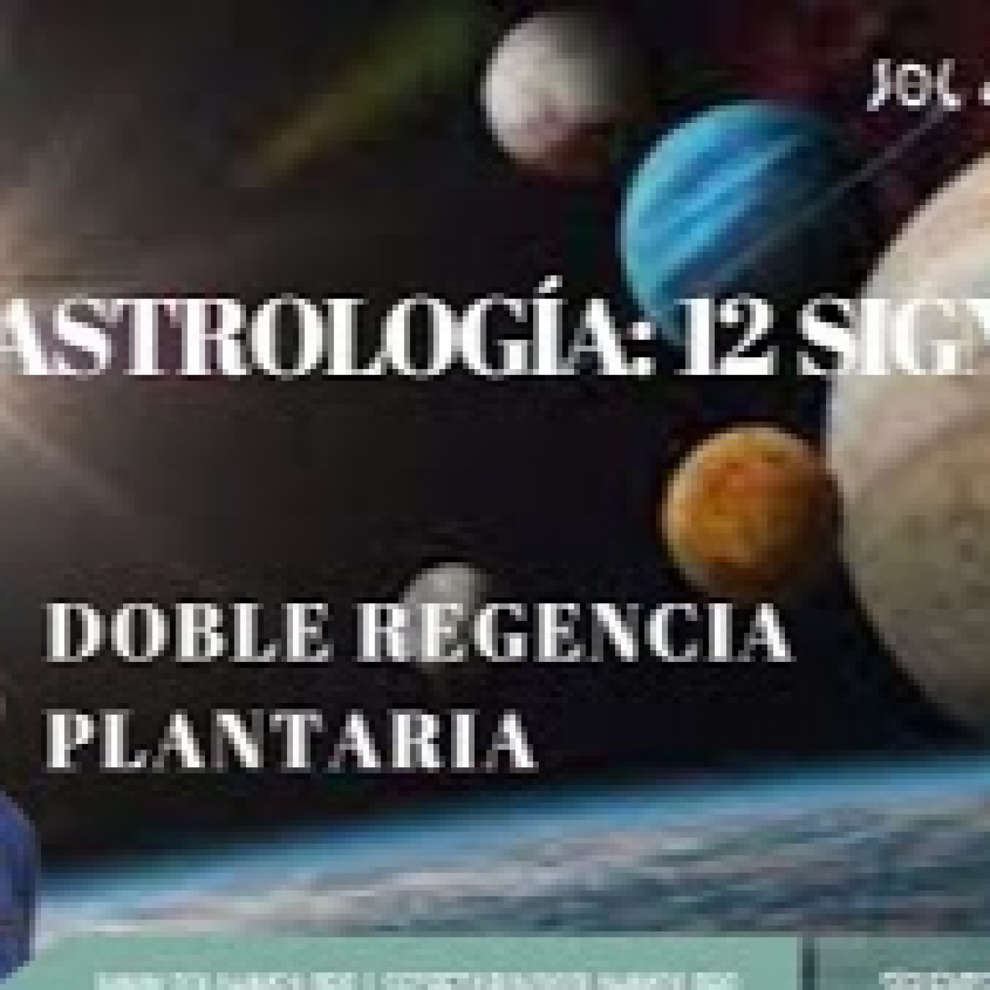 ASTROLOGÍA: LOS 12 SIGNOS Y SU DOBLE REGENCIA PLANETARIA episode artwork
