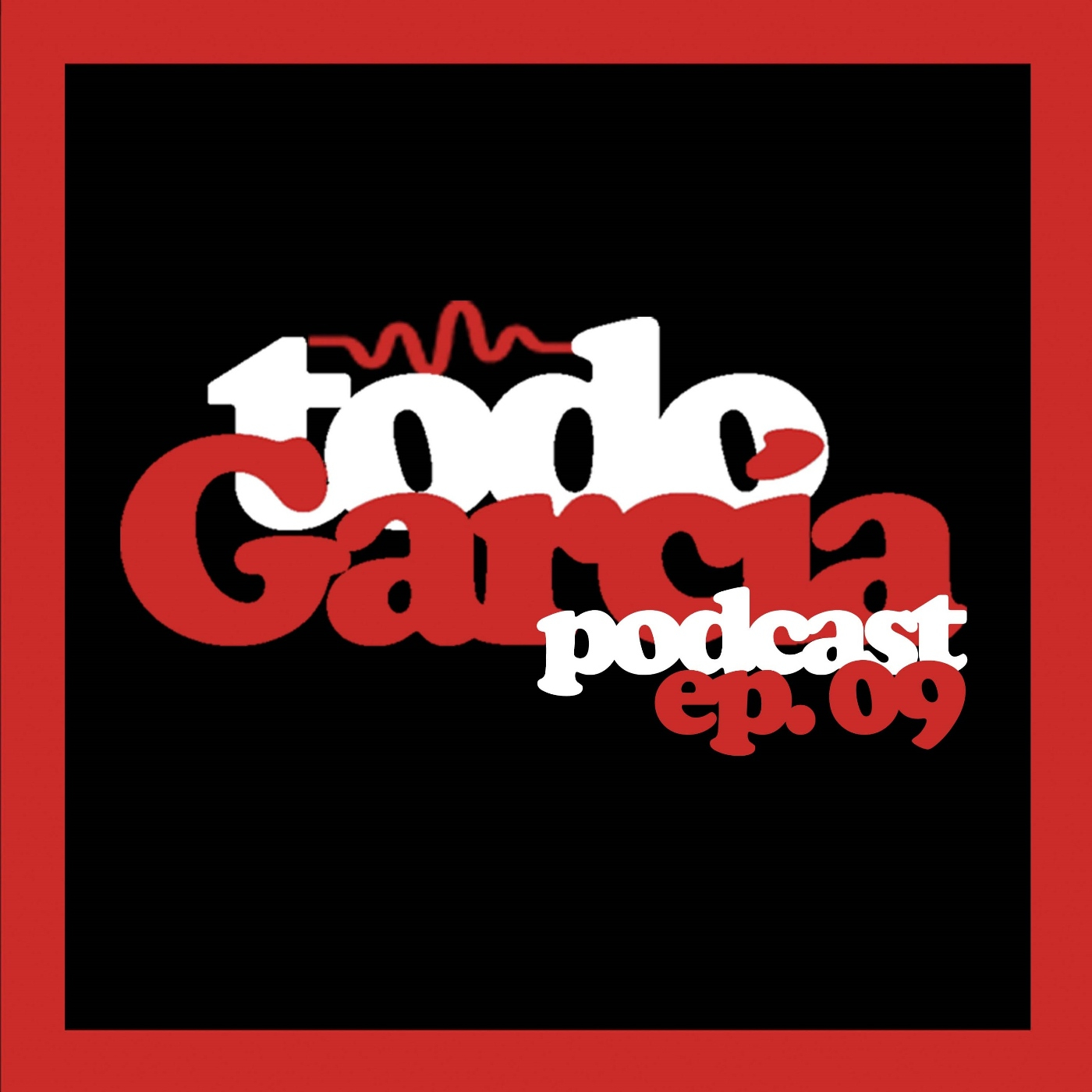 Todo García Podcast