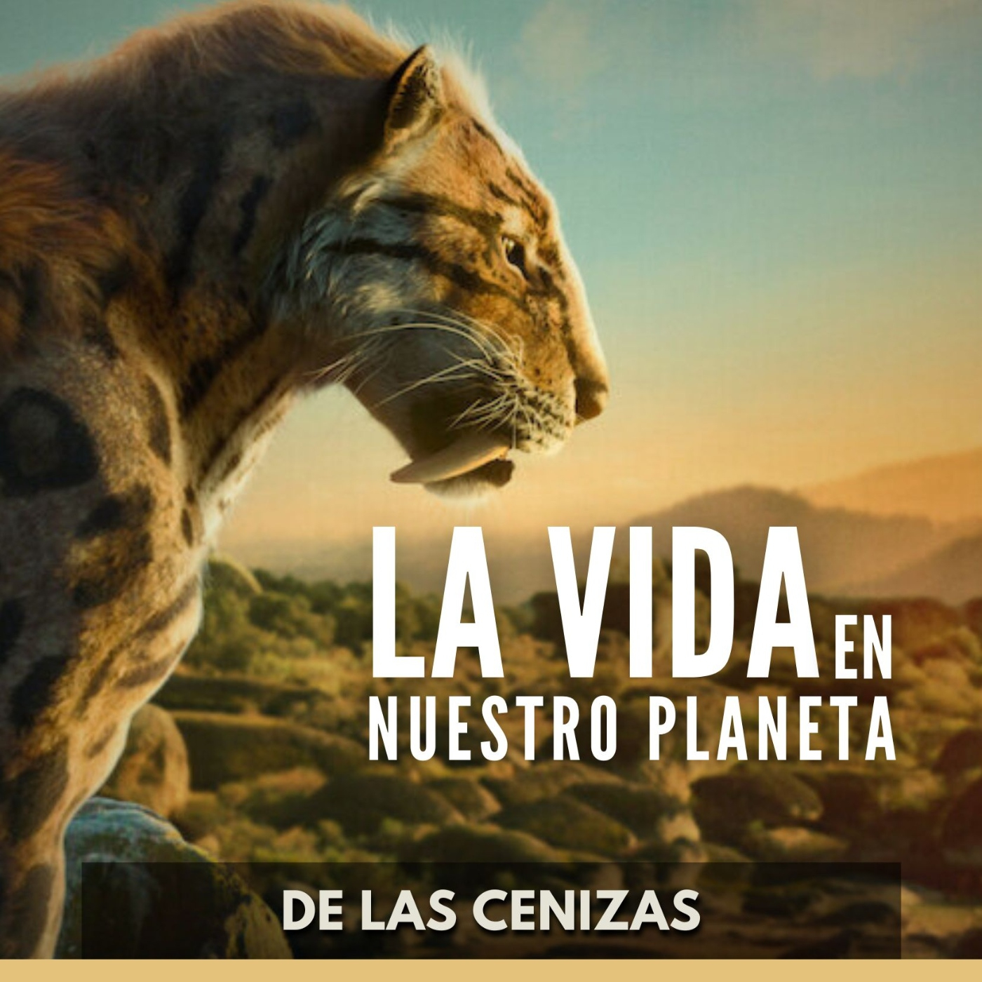 La Vida en Nuestro Planeta - De las Cenizas episode artwork