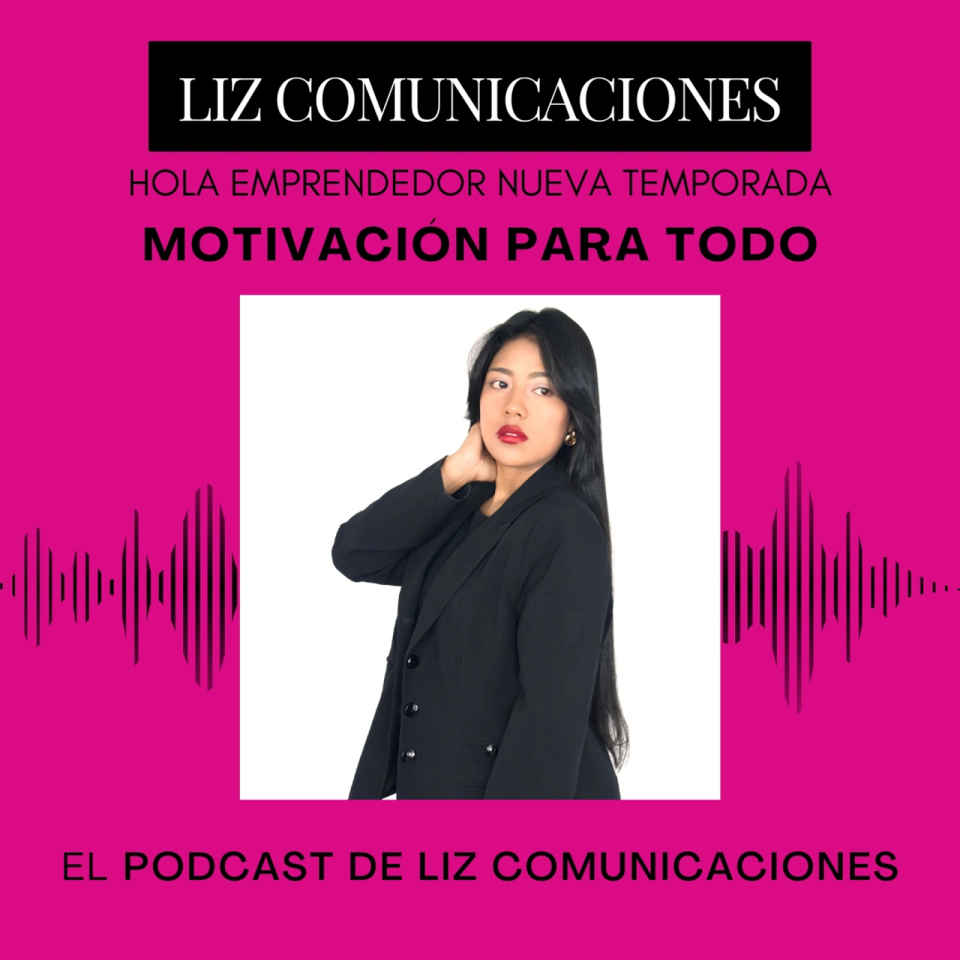 El Podcast de Liz Comunicaciones