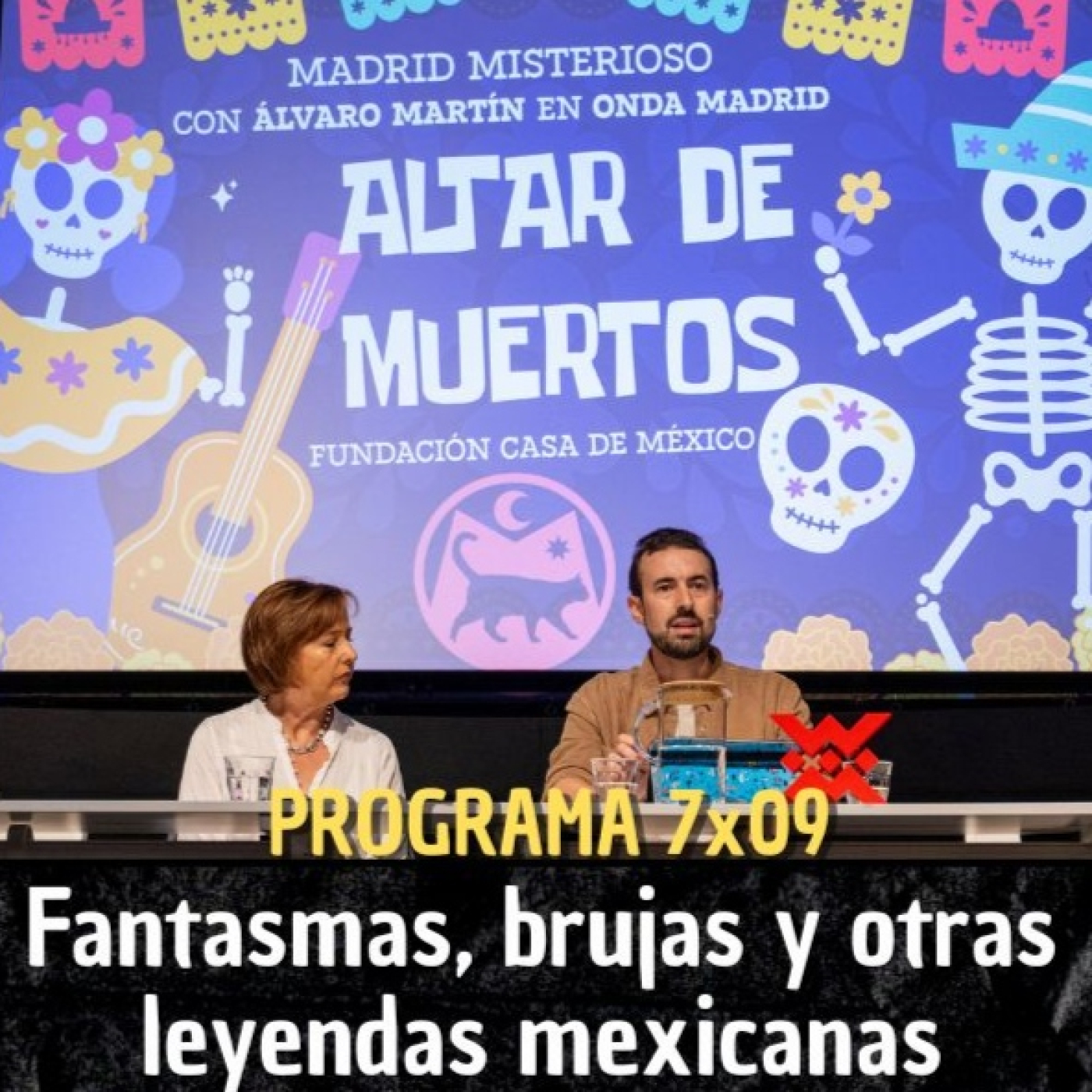 Fantasmas, brujas y otras leyendas mexicanas, desde Casa de México - Madrid Misterioso 7x09 episode artwork
