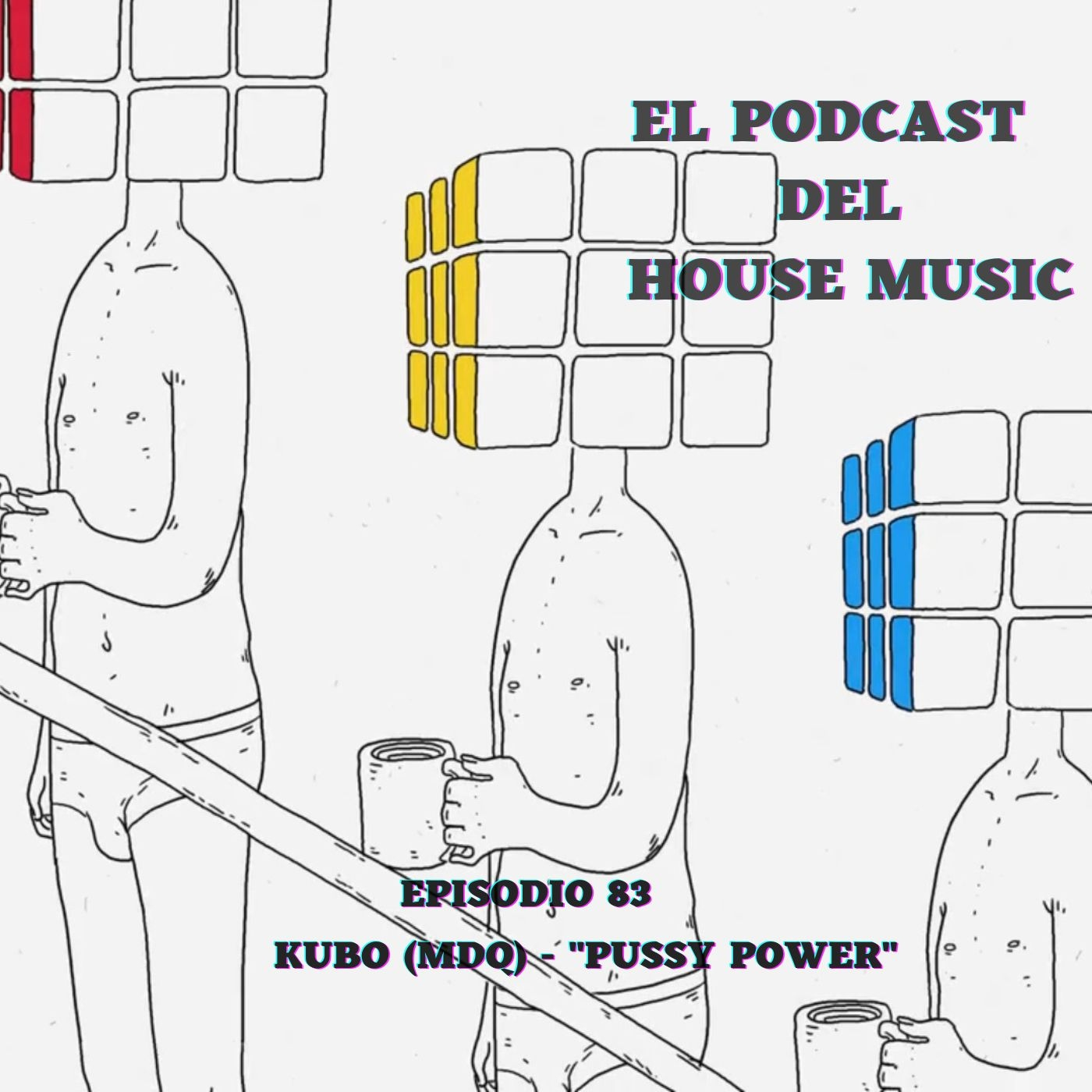 EL PODCAST DEL HOUSE MUSIC
