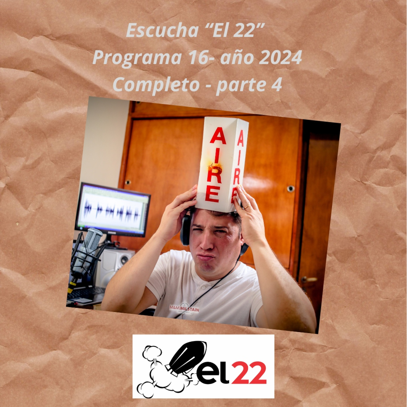 EL 22” programa 16 - Parte 4 - Temporada 16 episode artwork
