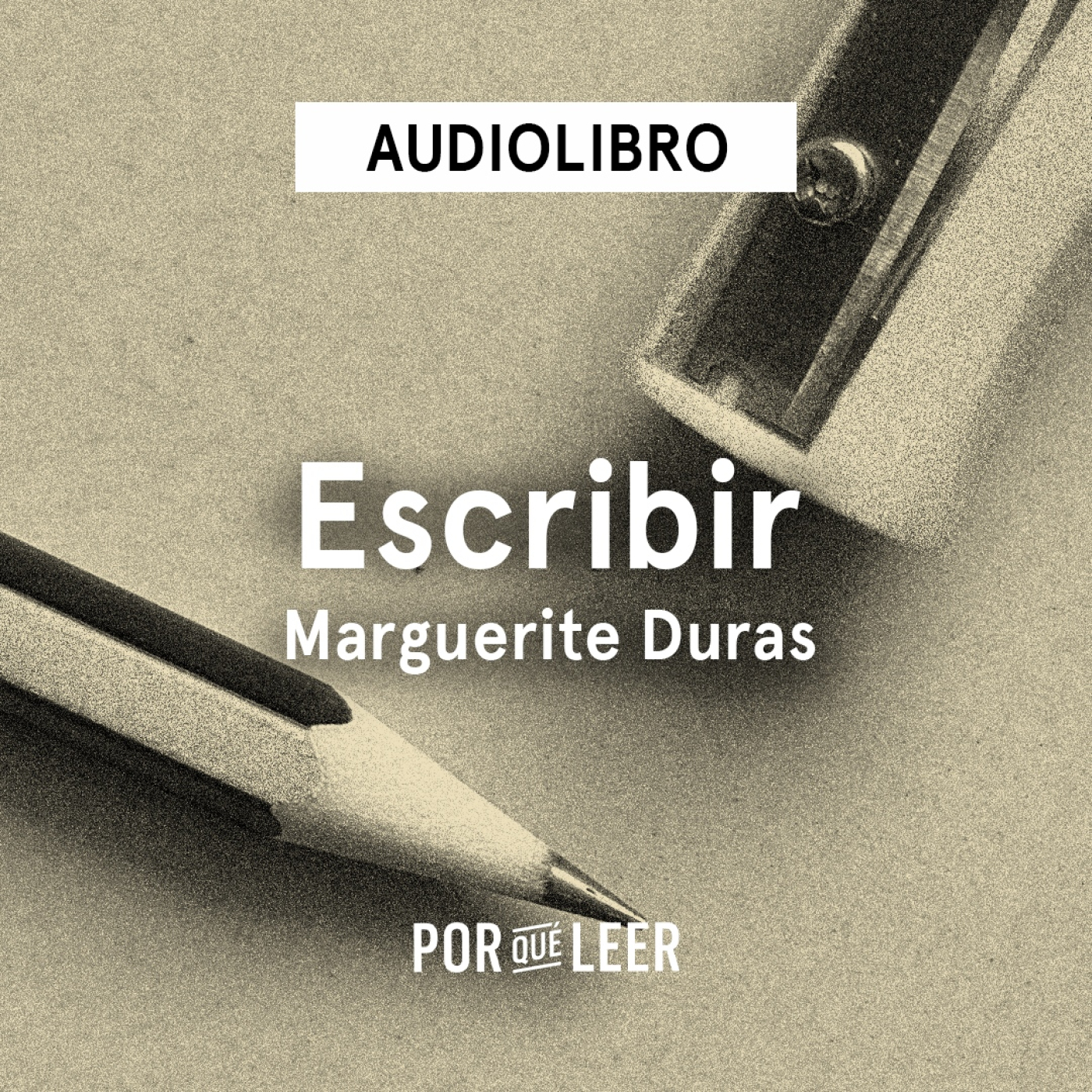Escribir - Marguerite Duras