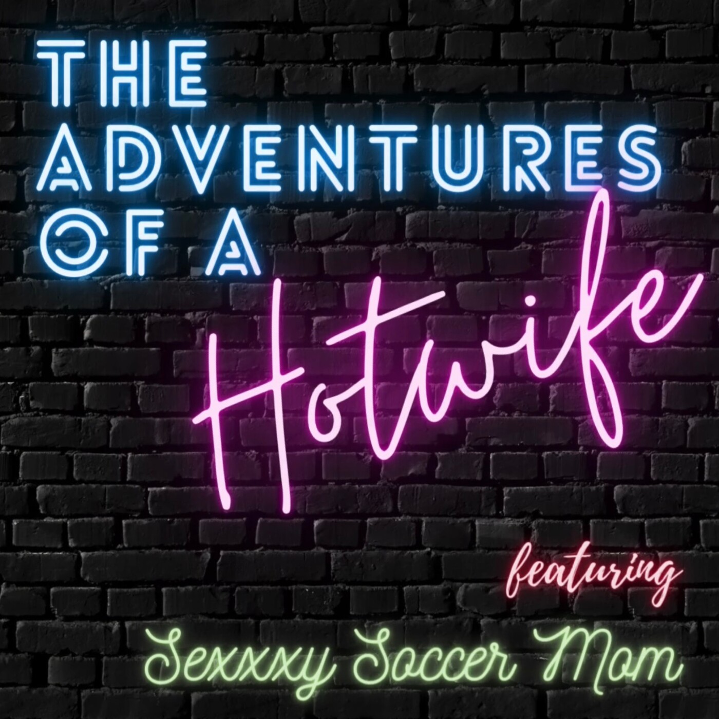 Season 2, Episode 23: Sexxxy Soccer Mom's Weekend Sleepover - The