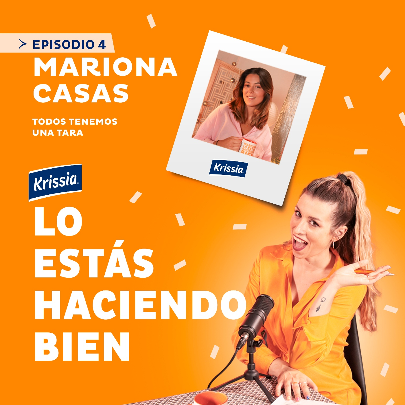 Krissia®. Lo estás haciendo bien.