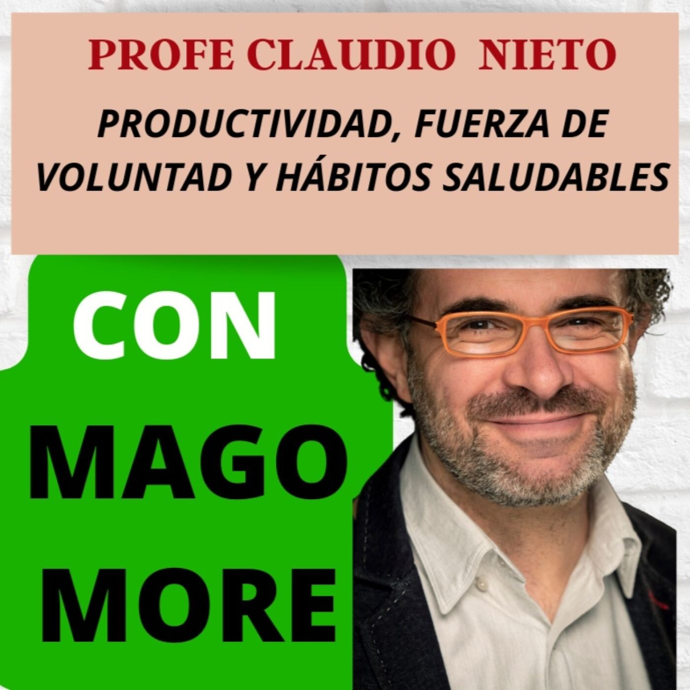 101. MAGO MORE: Mejorando la FUERZA de VOLUNTAD, y la ATENCIÓN en la adquisión de hábitos