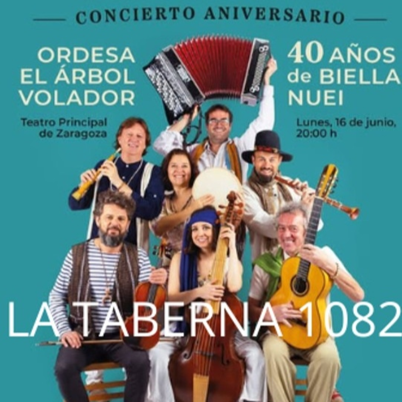 LA TABERNA 1082 - BIELLA NUEI - 40 AÑOS EN LOS ESCENARIOS - episode artwork