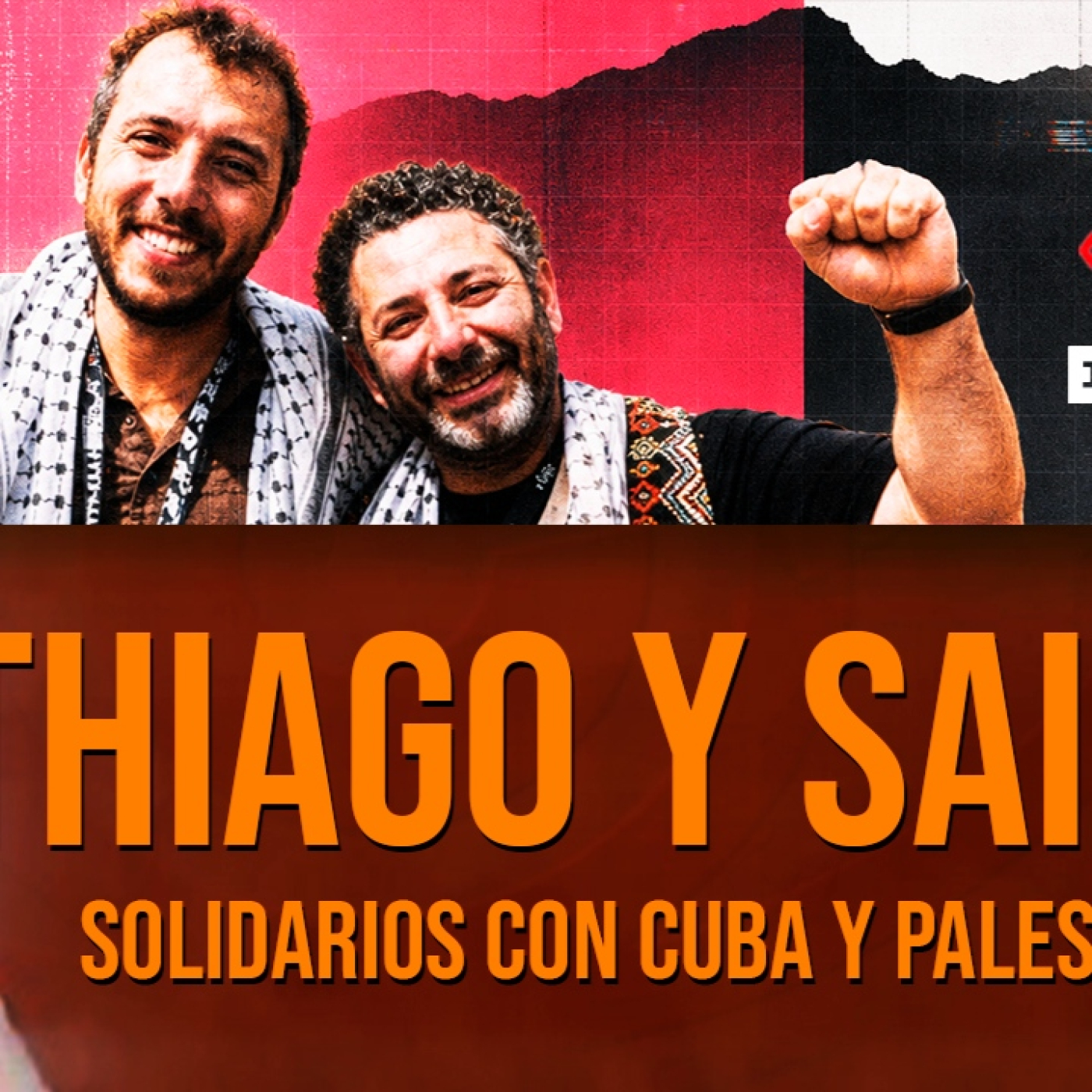 Thiago y Saif: solidarios con Cuba y Palestina