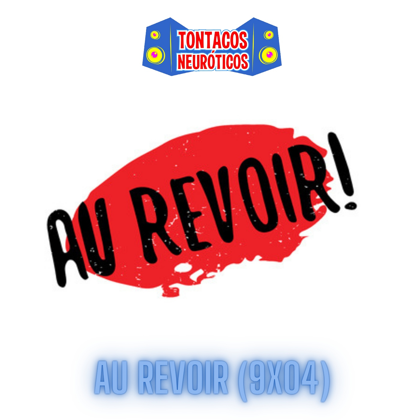¡Au Revoir! (9x04)
