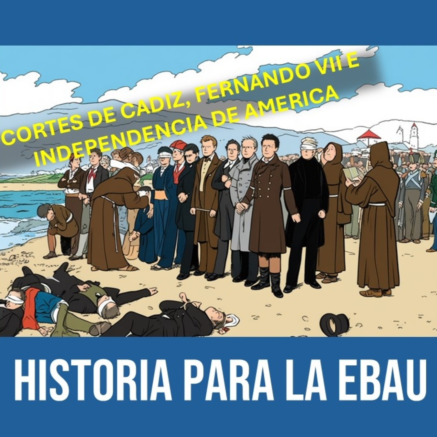 PAU Historia. 1812-1833 episode artwork