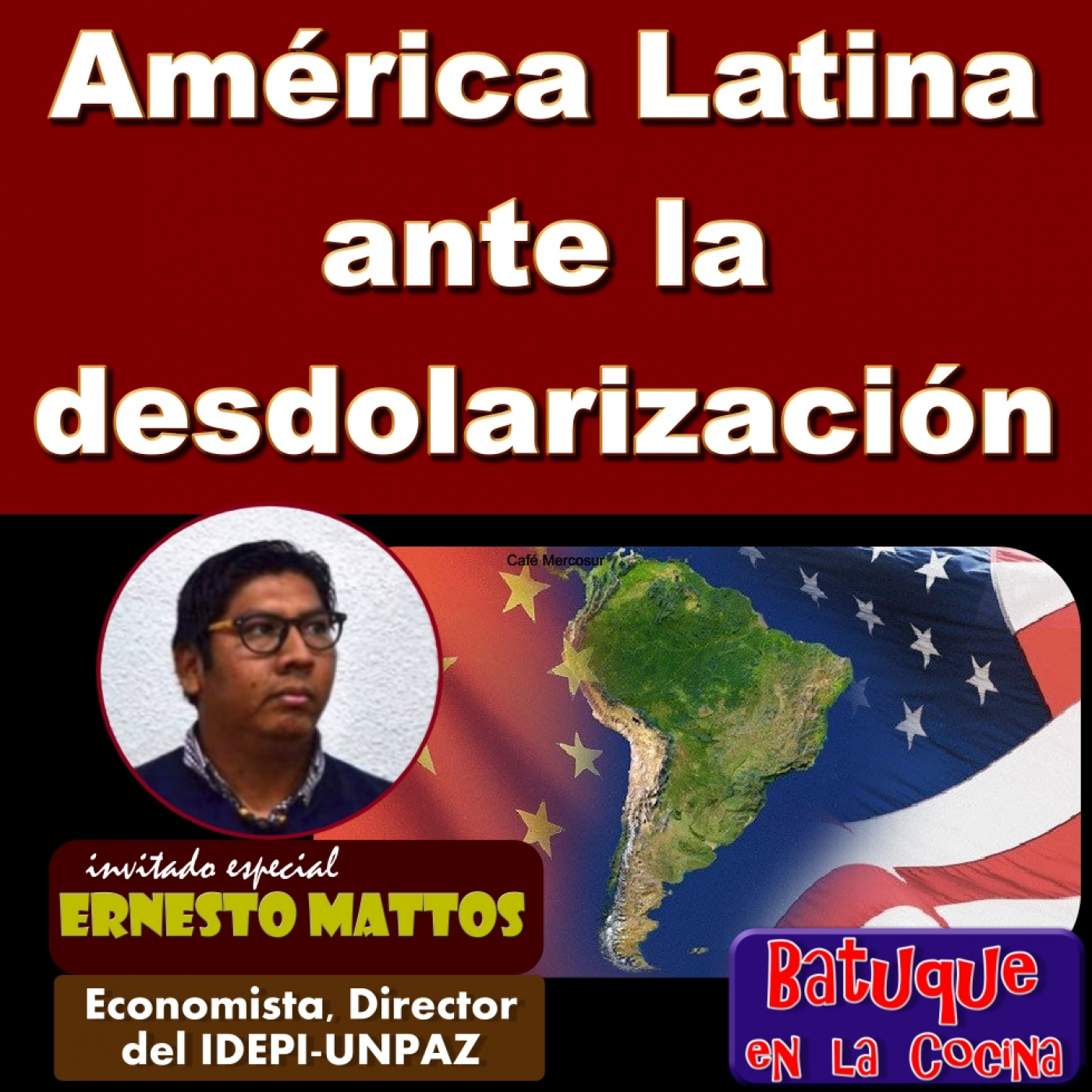 América Latina ante la desdolarización