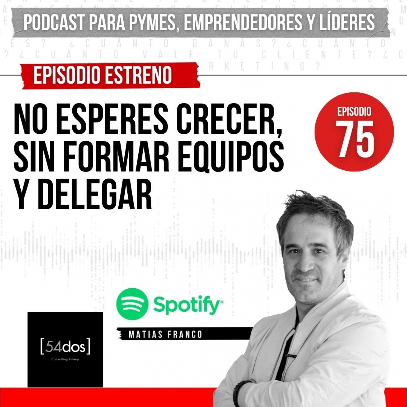 Matías Franco: Pymes, emprendedores y líderes