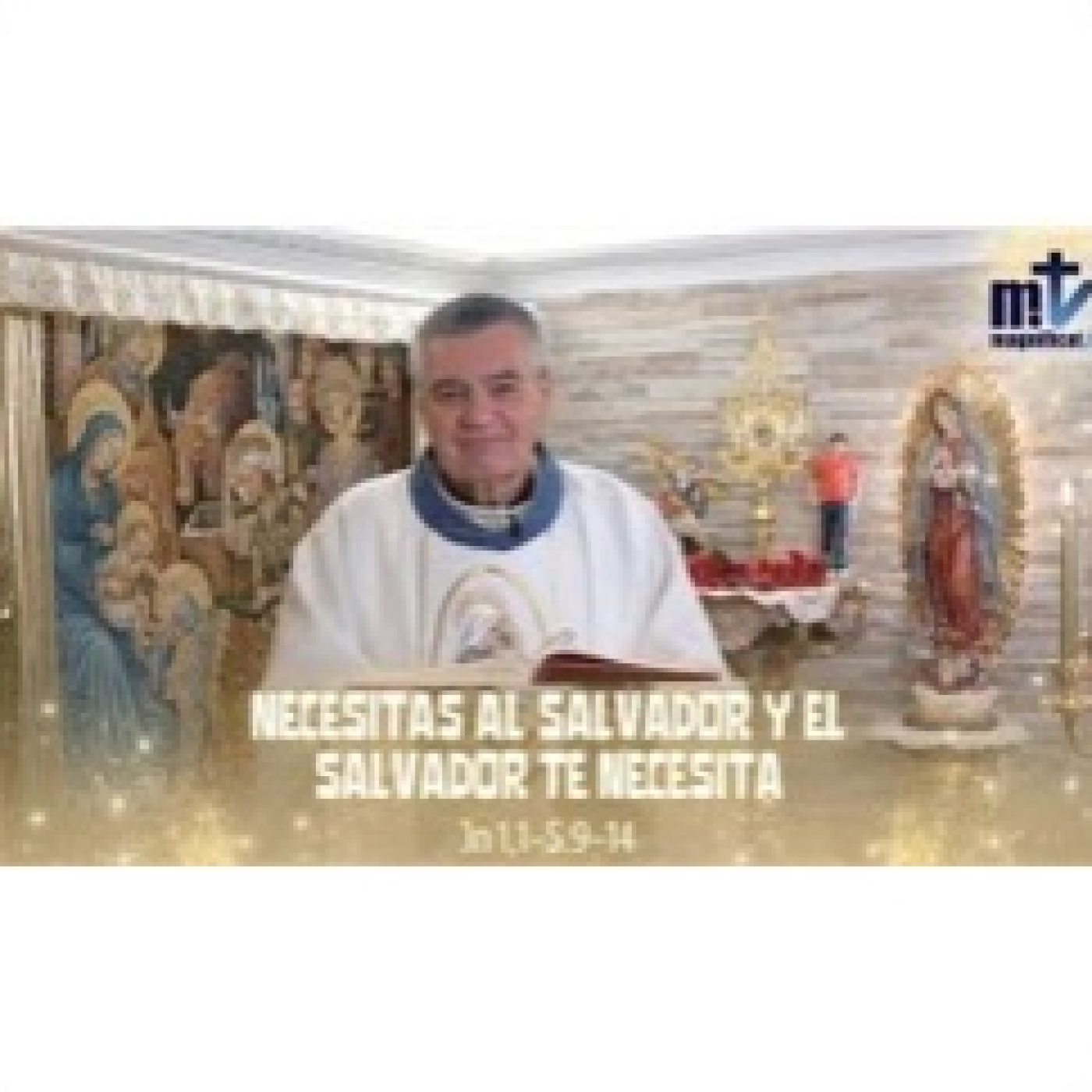 Necesitas al Salvador y el Salvador te necesita. Homilia jueves 25/12/2025, P. Santiago Martín FM
