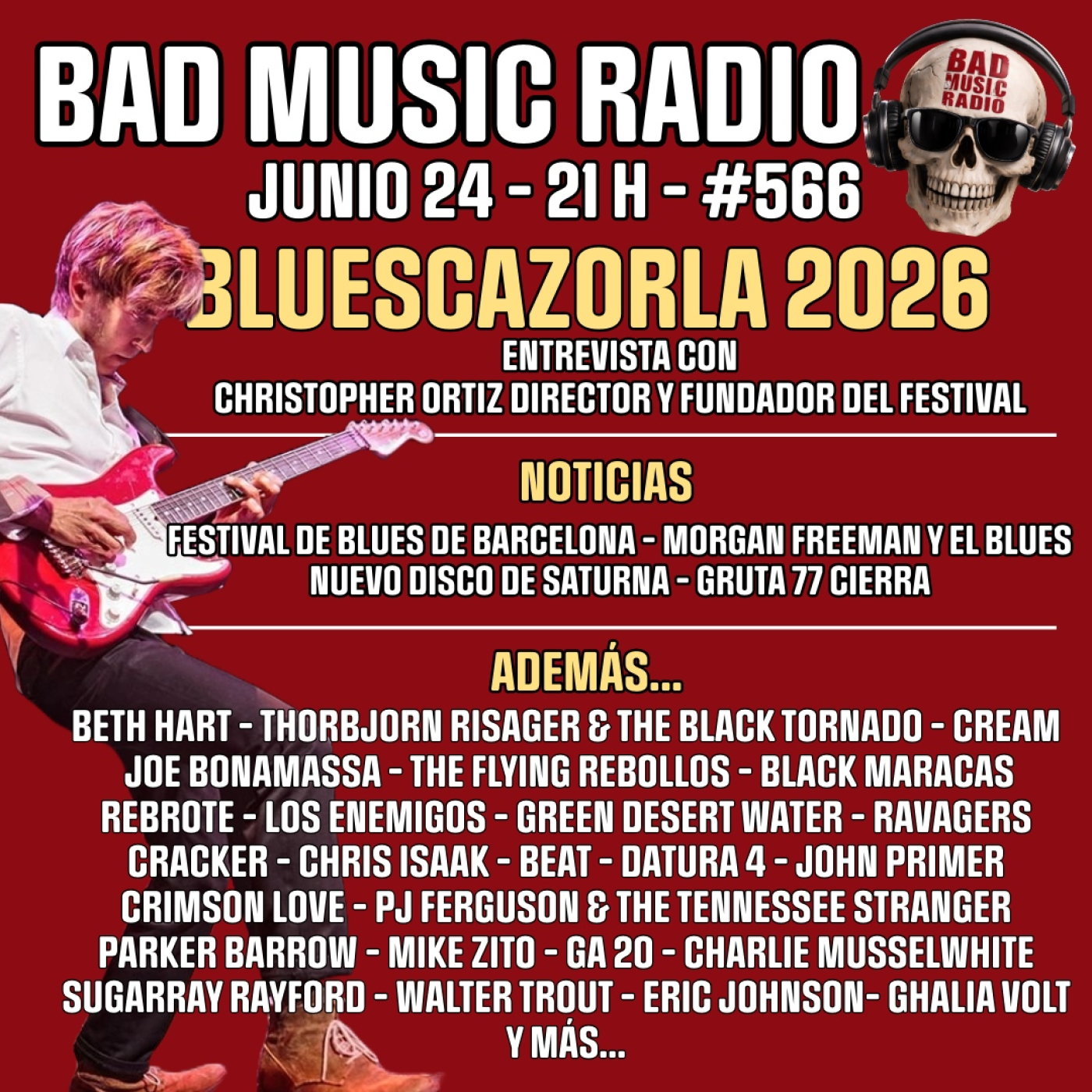 BAD MUSIC RADIO #566. BLUESCAZORLA FESTIVAL episode artwork