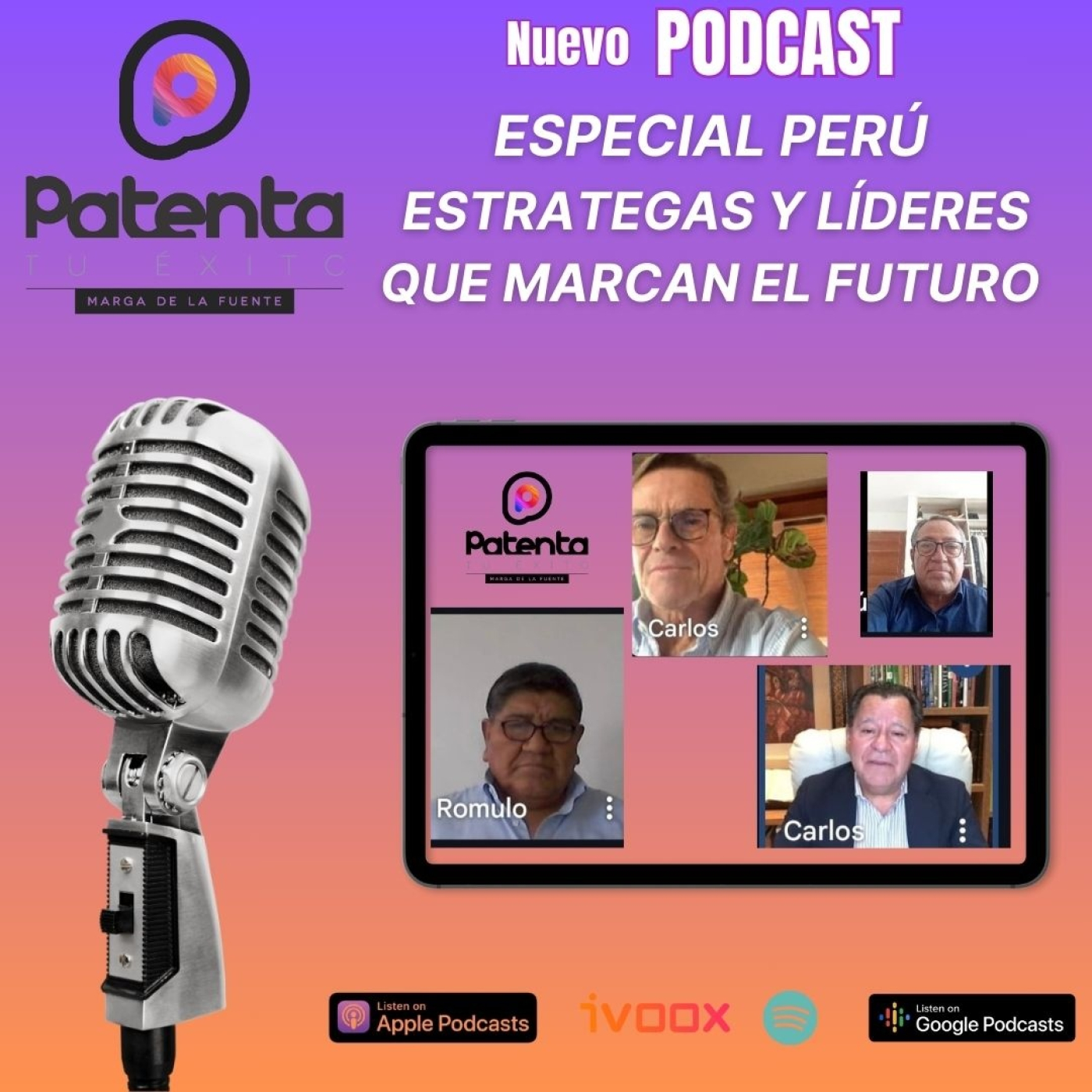 ESPECIAL PERÚ ESTRATEGAS Y LIDERES QUE MARCAN EL FUTURO episode artwork