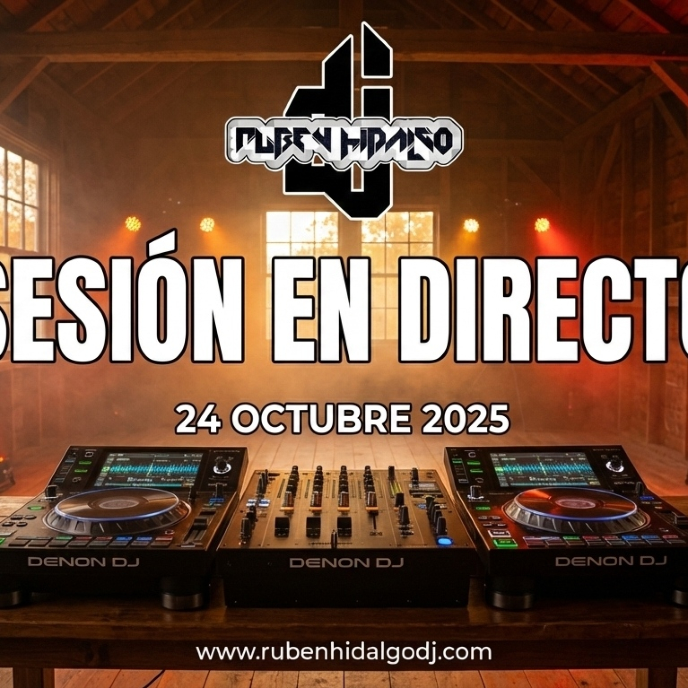 Dj Ruben Hidalgo - Sesión en Directo - 24 Octubre 2025 - www.rubenhidalgodj.com episode artwork