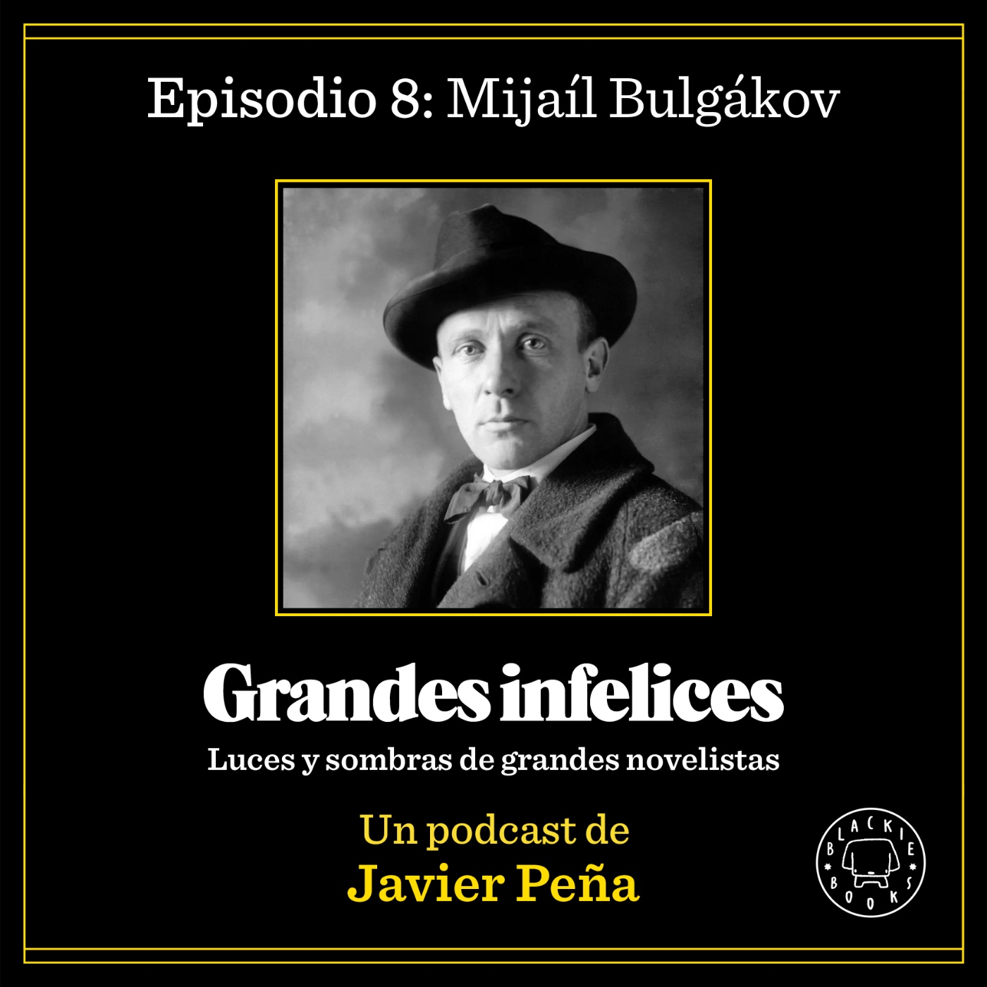 Grandes Infelices