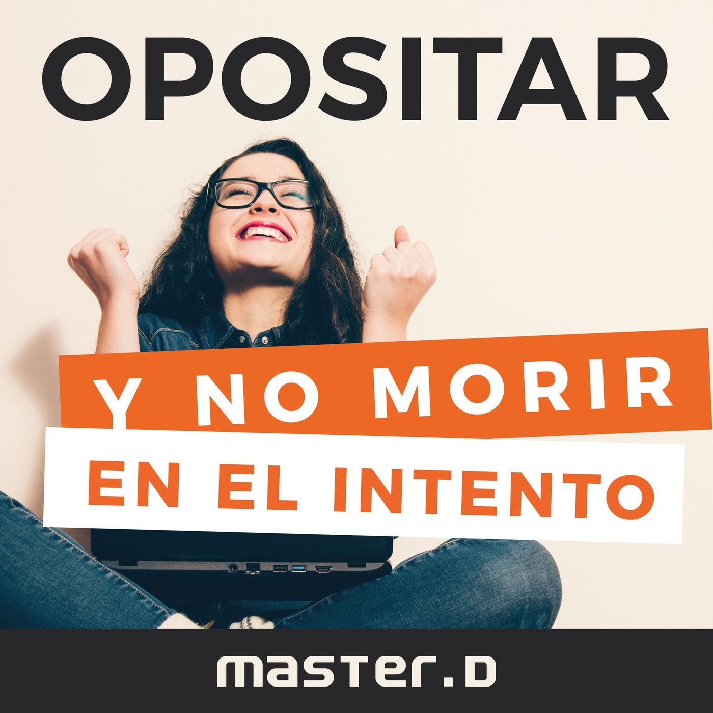 Opositar y no morir en el intento ¿Cómo aprobar?