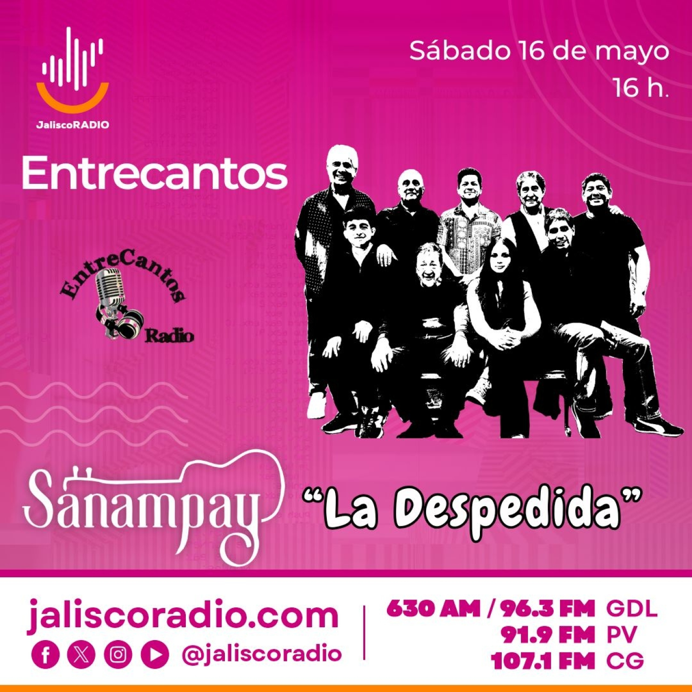 Programa Entrecantos 16 de mayo, 2026: Sanampay "La Despedida" episode artwork