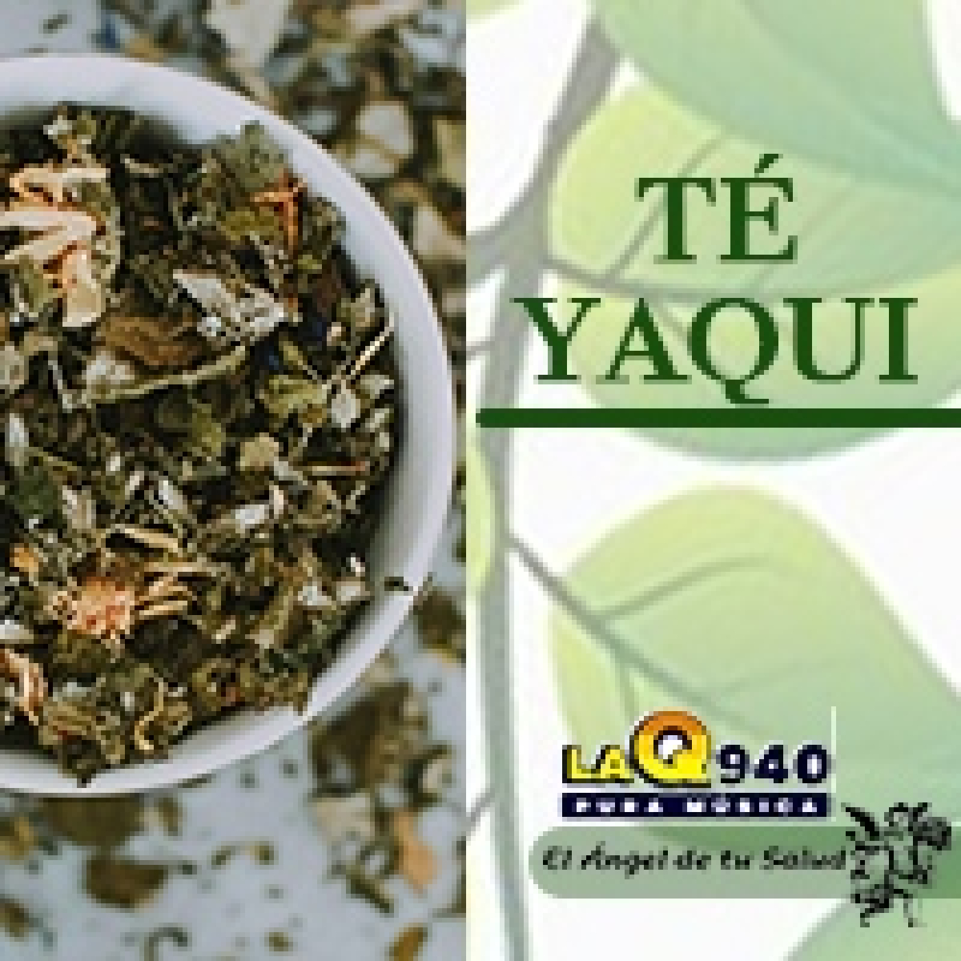 El Ángel de tu Salud - Té Yaqui** episode artwork