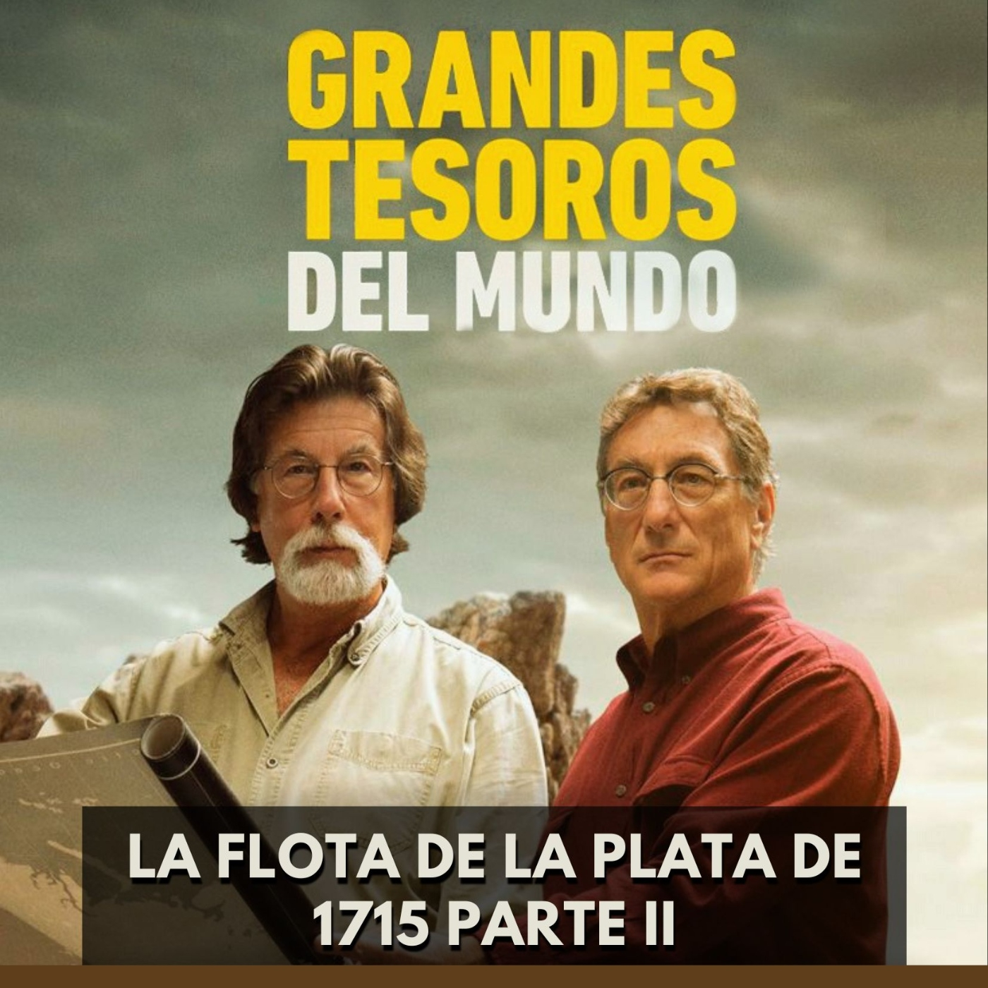 Grandes Tesoros del Mundo - La Flota de la Plata de 1715 Segunda Parte episode artwork