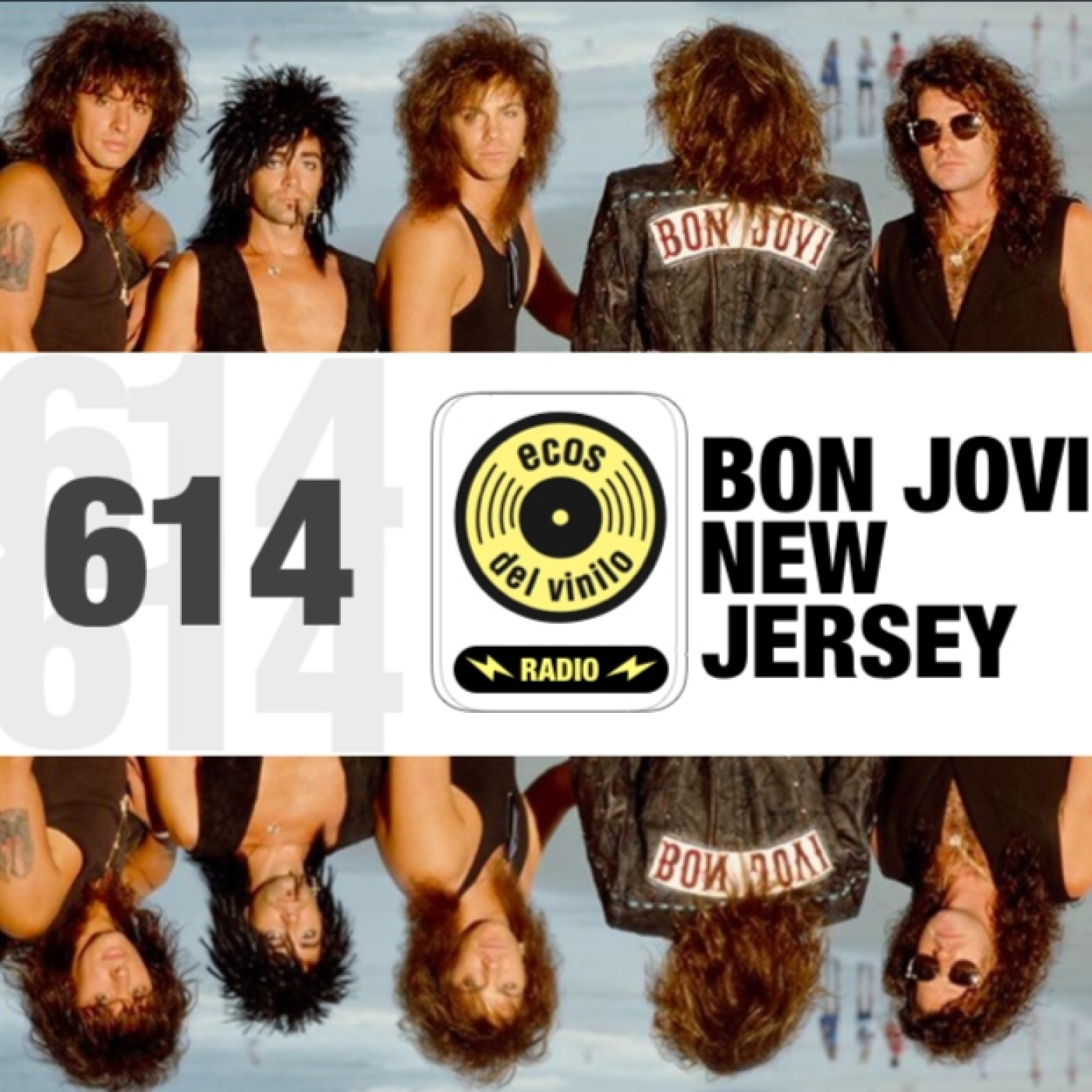 Bon Jovi / New Jersey | Programa 614 - Ecos del Vinilo Radio episode artwork