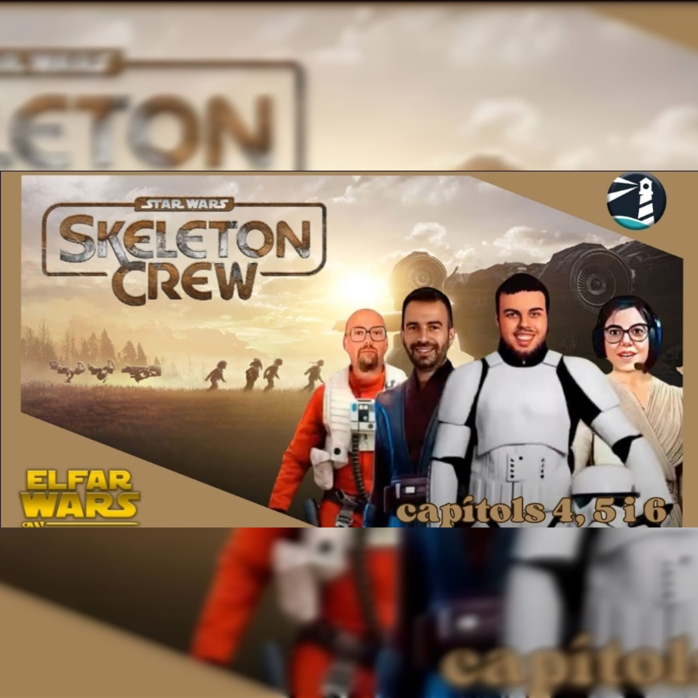 EL FAR WARS - SKELETON CREW - ANÀLISI DELS CAPÍTOLS 4,5 I 6. episode artwork