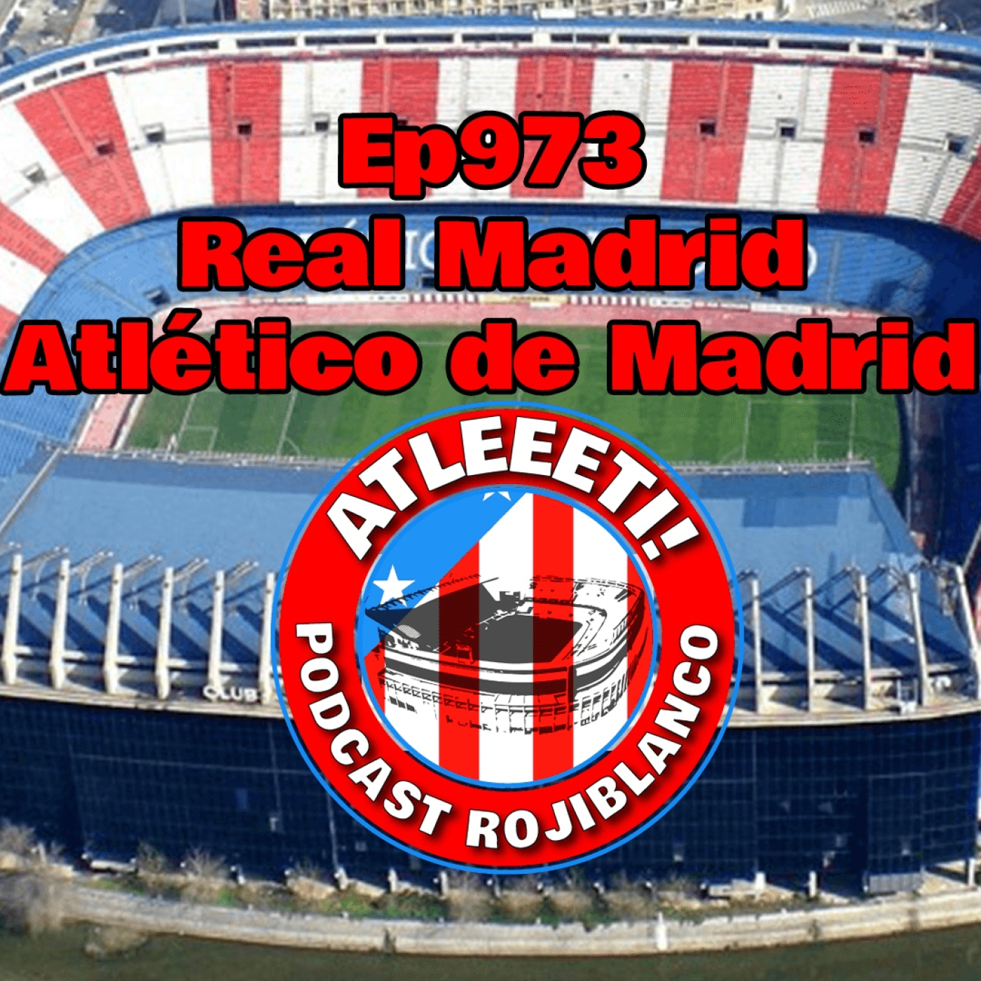 Atleeeti! Podcast Rojiblanco