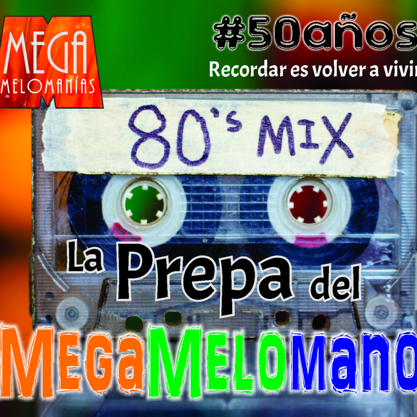 MegaMelómanías