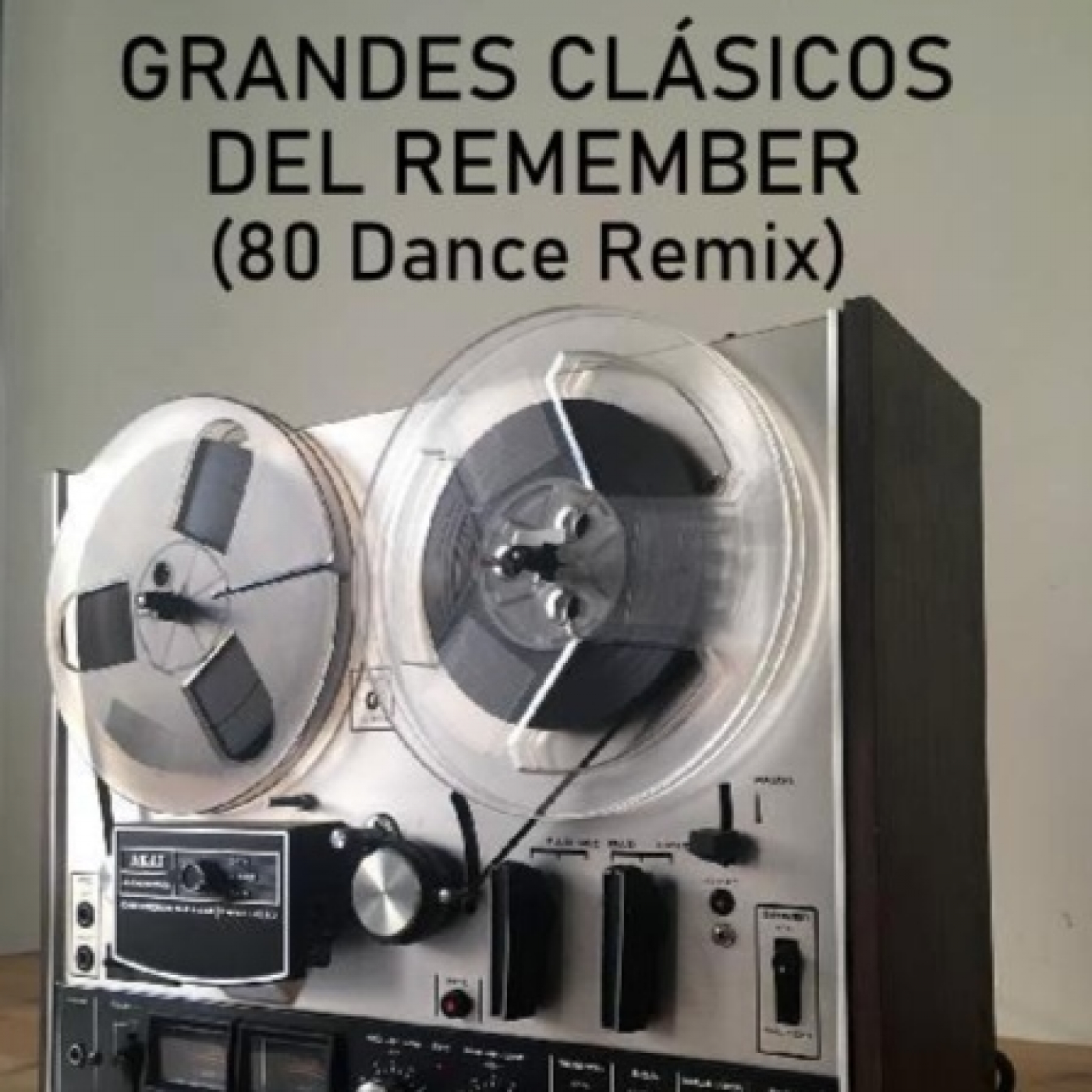 GRANDES CLÁSICOS DEL REMEMBER (80 Dance Remix) Mezclado por DJ Albert episode artwork