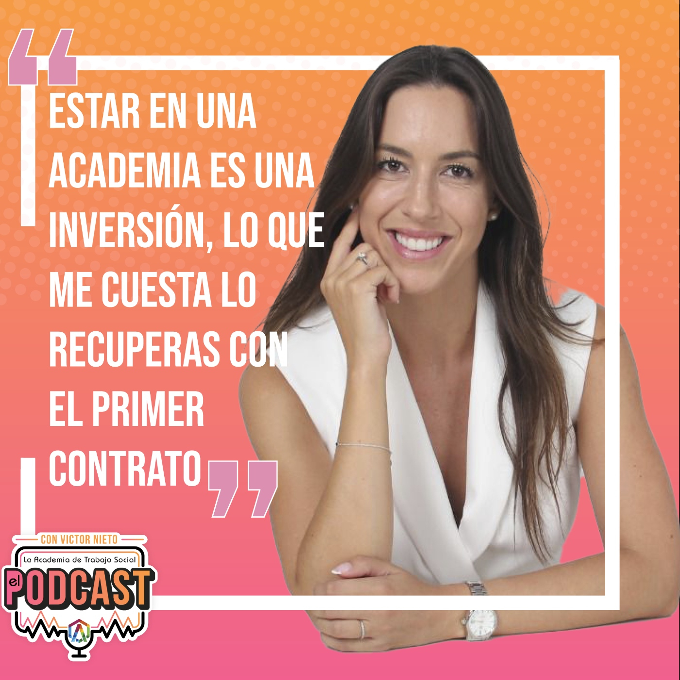 La Academia de Trabajo Social