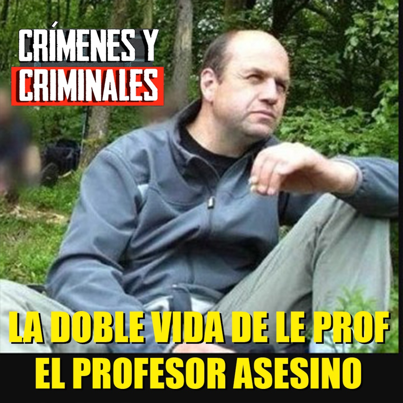 La doble vida de Le Prof, el profesor asesino