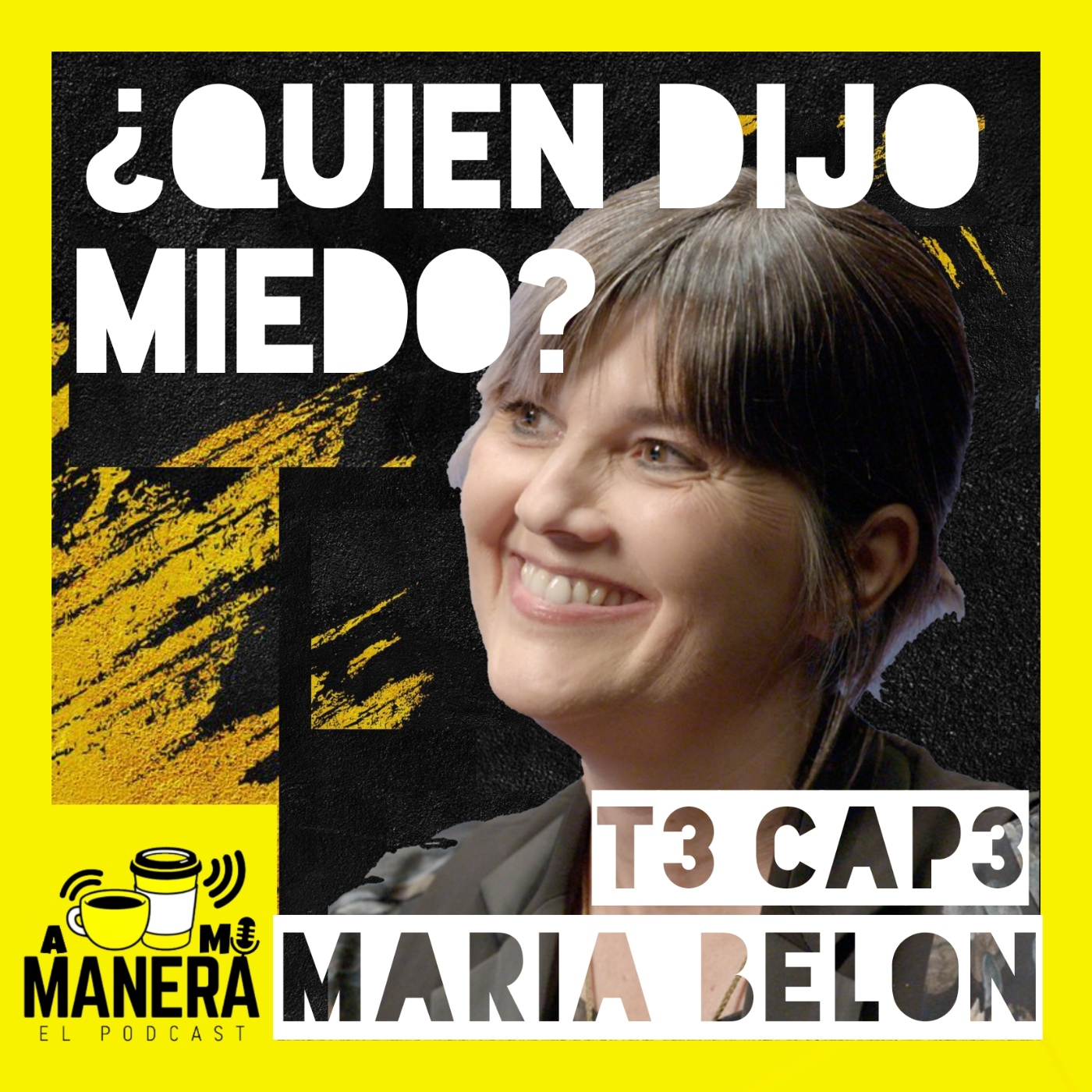 A MI MANERA El podcast